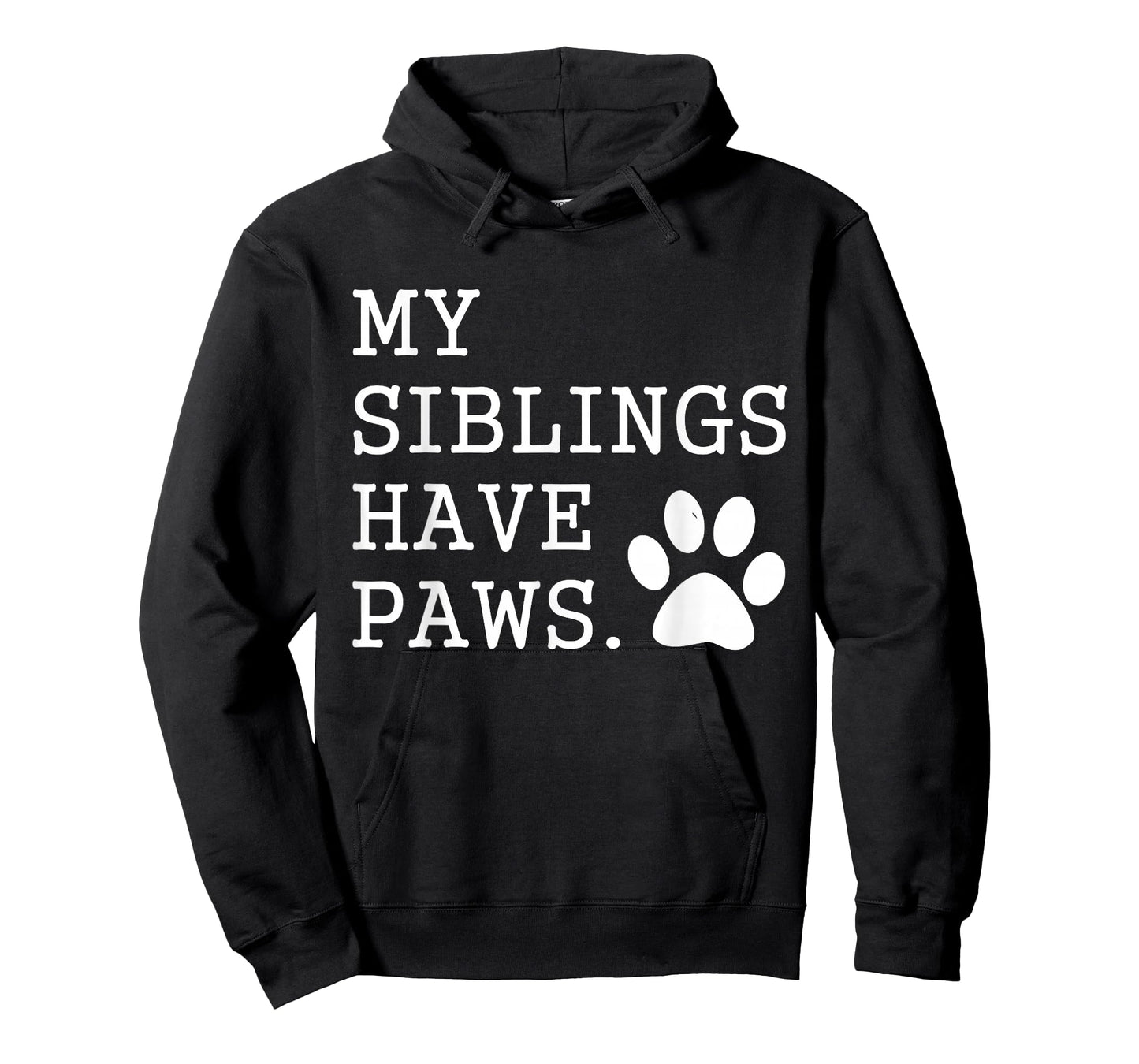My Siblings Have Paws for Toddler Dog Brother Cat Sister T-Shirt