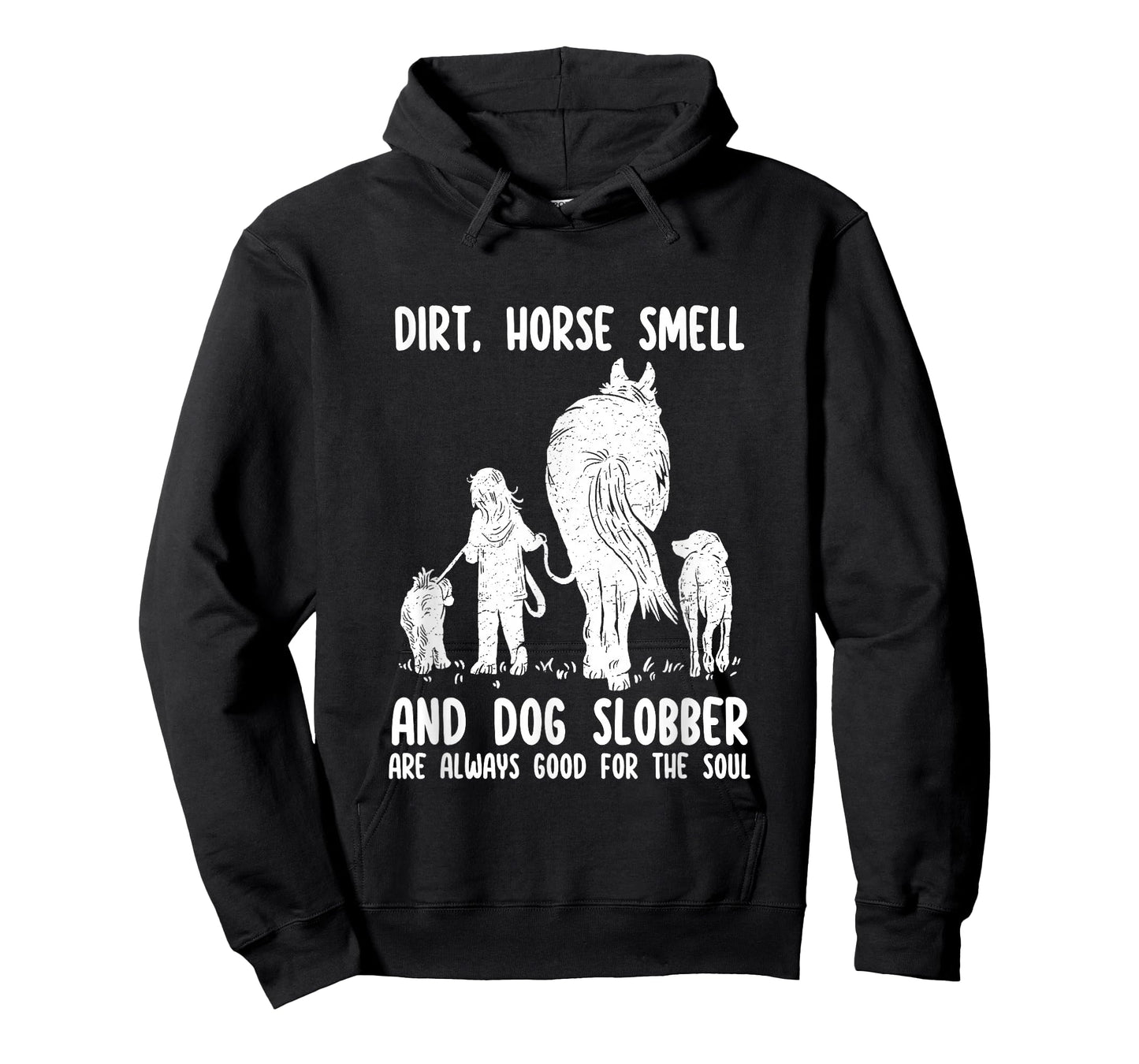 Dirt Horse Smell and Dog Slobber Funny Horse & Dog Lovers T-Shirt