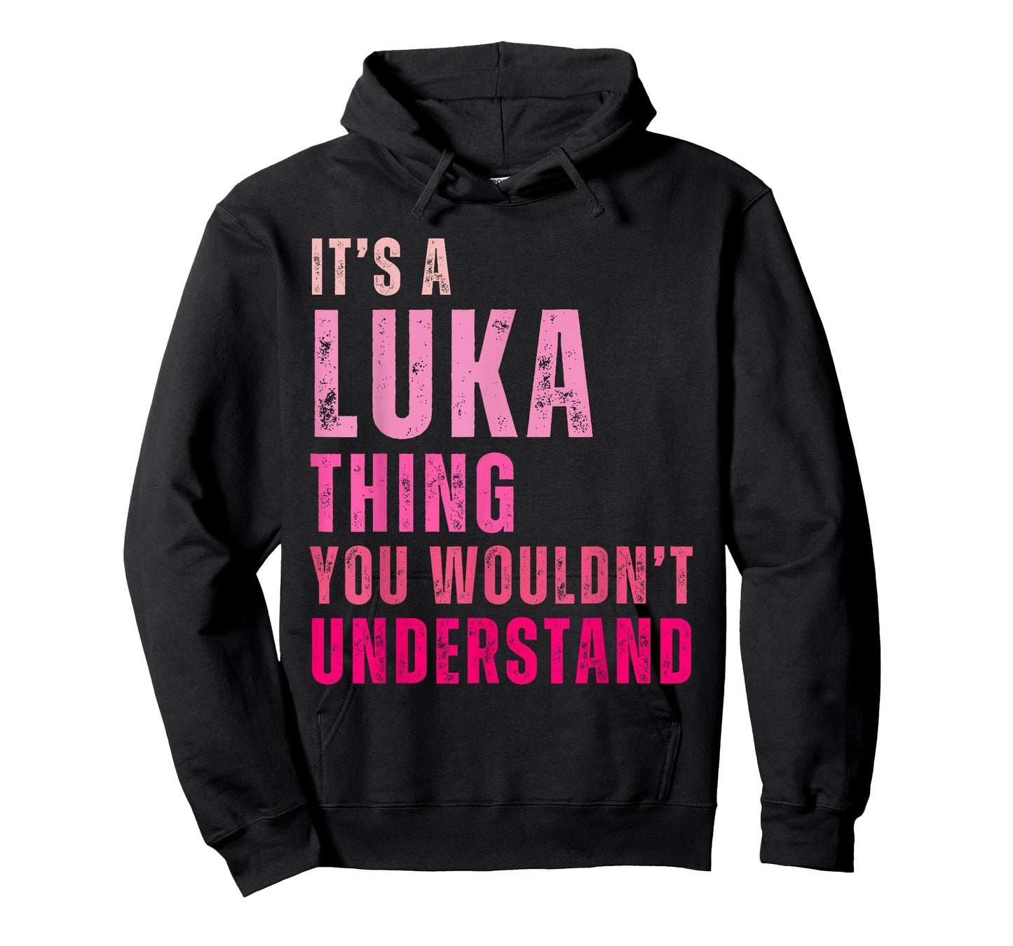 It's A Luka Thing You Wouldn't Understand Luka T-Shirt