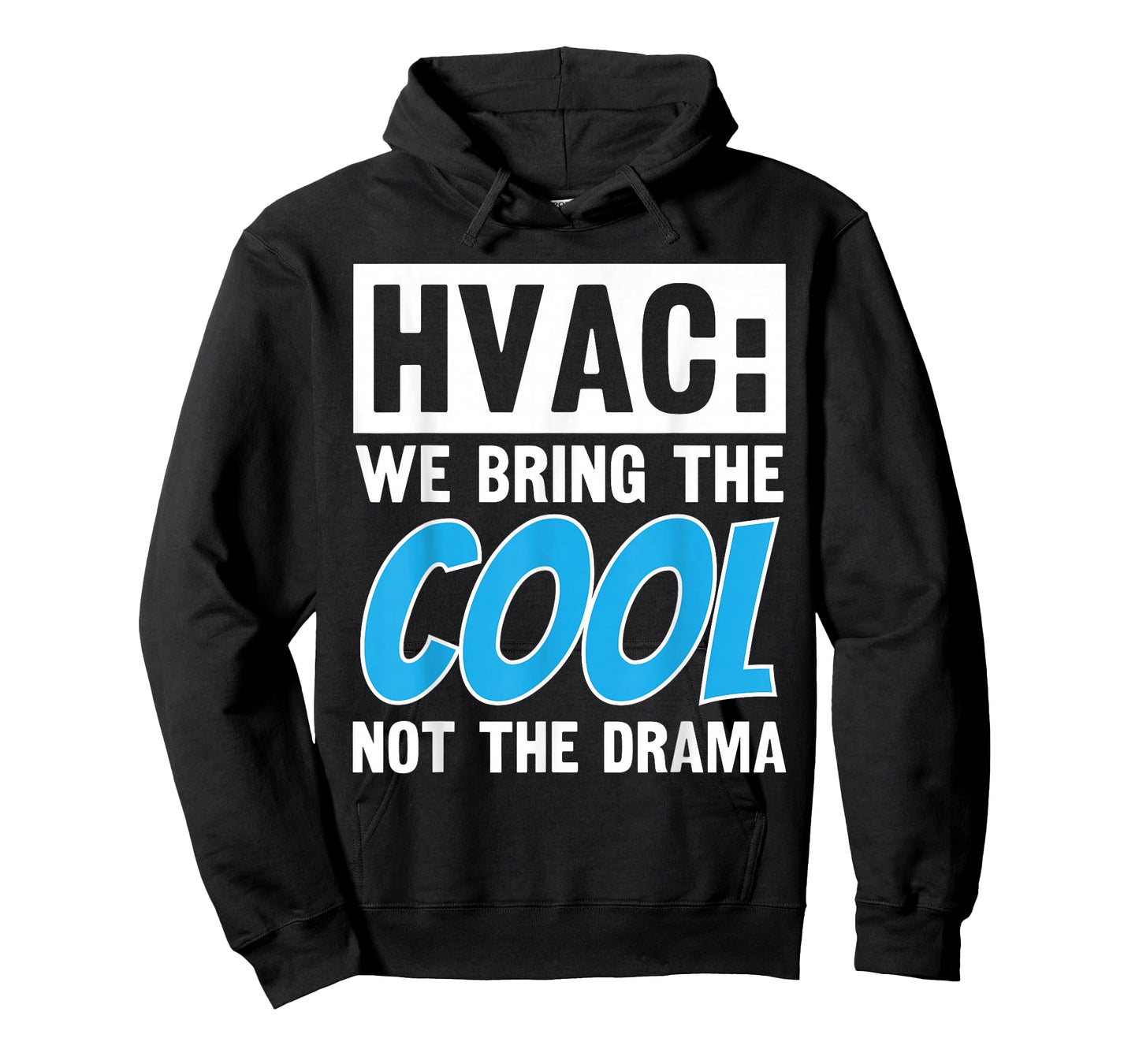 HVAC HVAC Cool Not Drama | Ideal for HVAC Techs T-Shirt