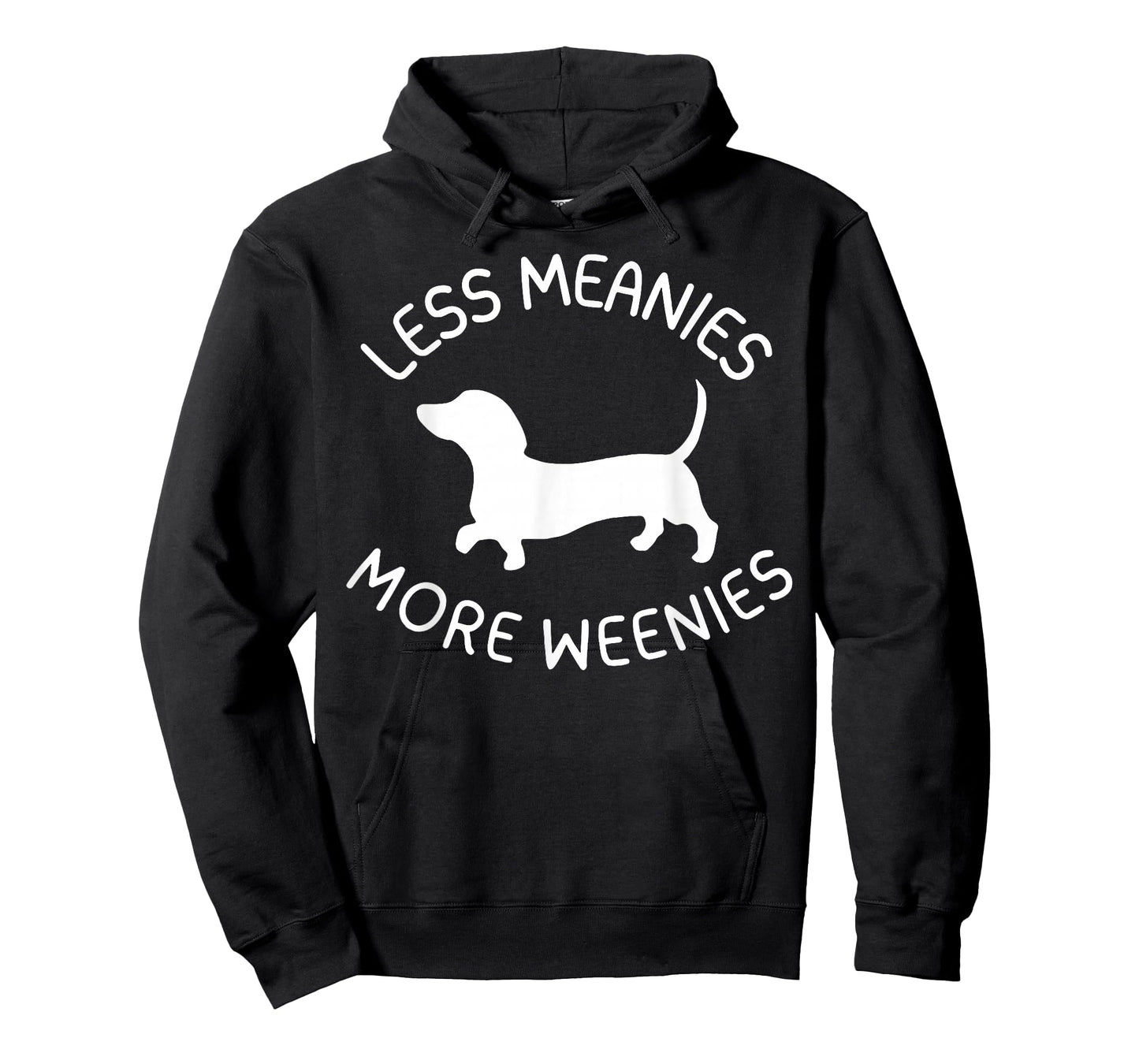 Less Meanies More Weenies Funny Dachshund Lover T-Shirt