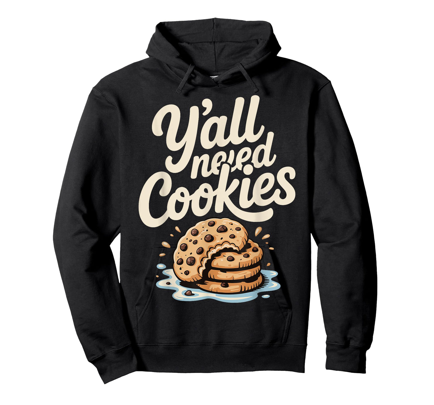 Y'all Need Cookies T-Shirt