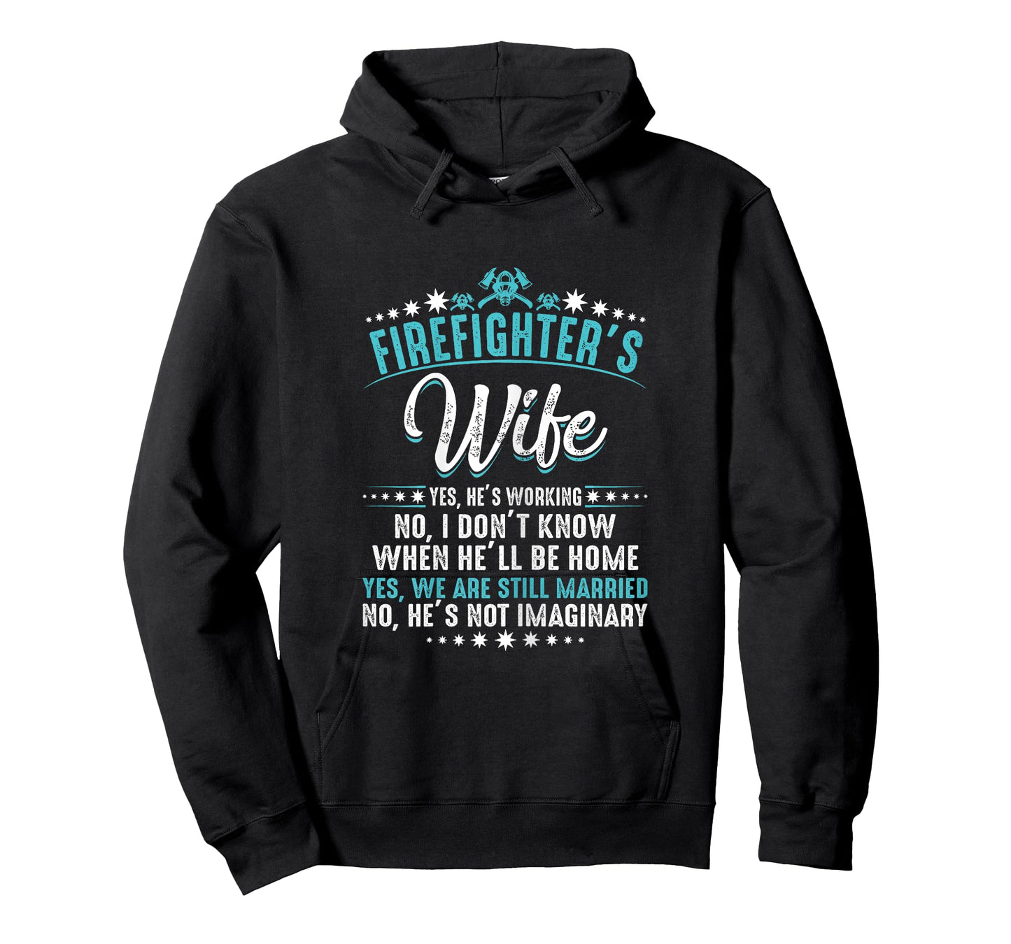 Firefighter's Wife Funny Xmas T Shirt gift for your Wife T-Shirt