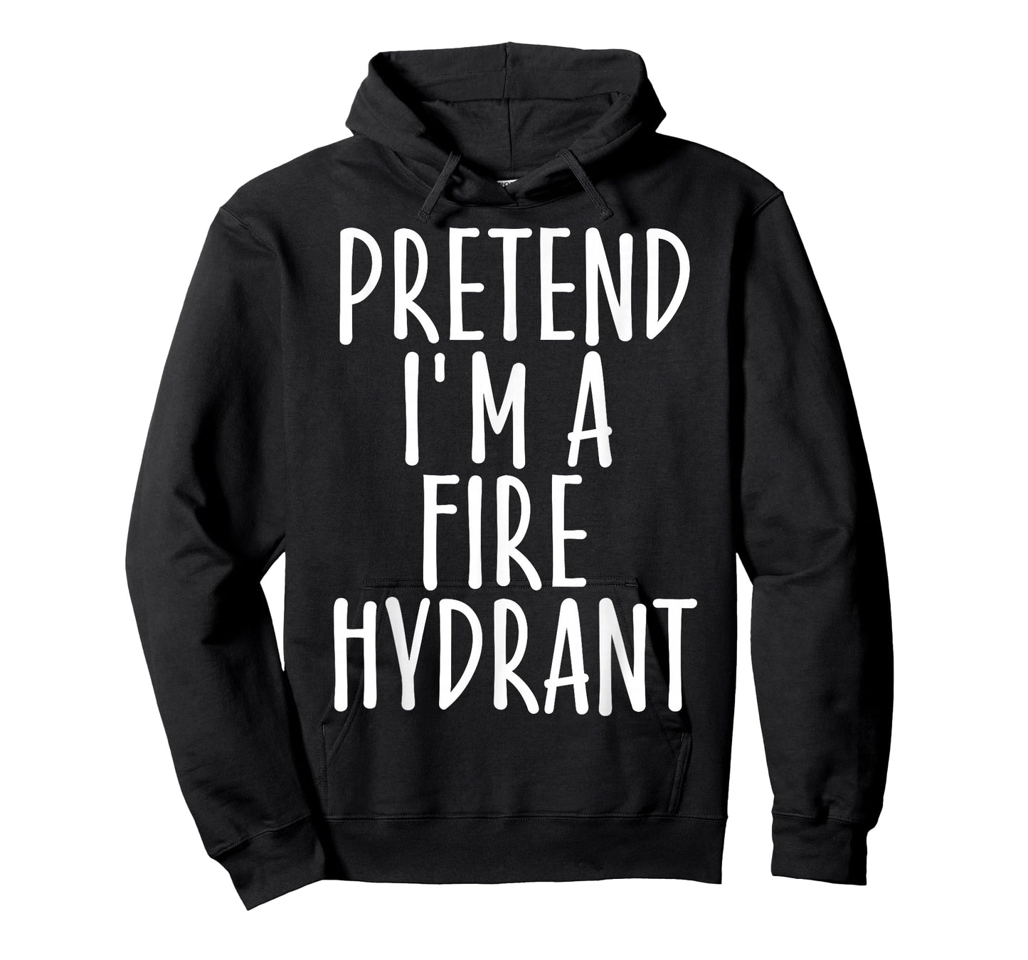 Easy Pretend I'm Fire Hydrant Costume Gift Halloween Fireman T-Shirt