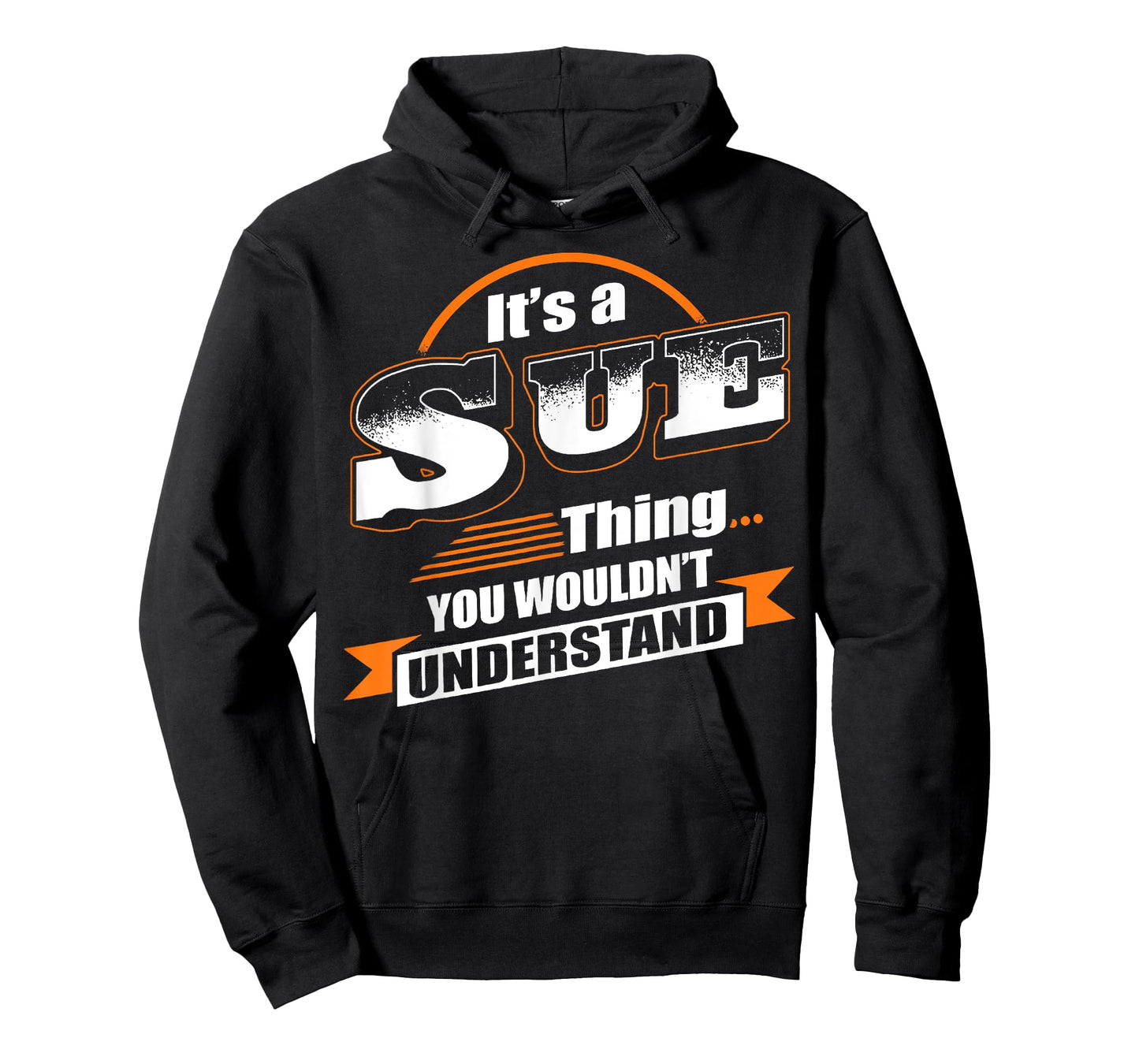 It's A Sue Thing You Wouldn't Understand Vintage T-Shirt