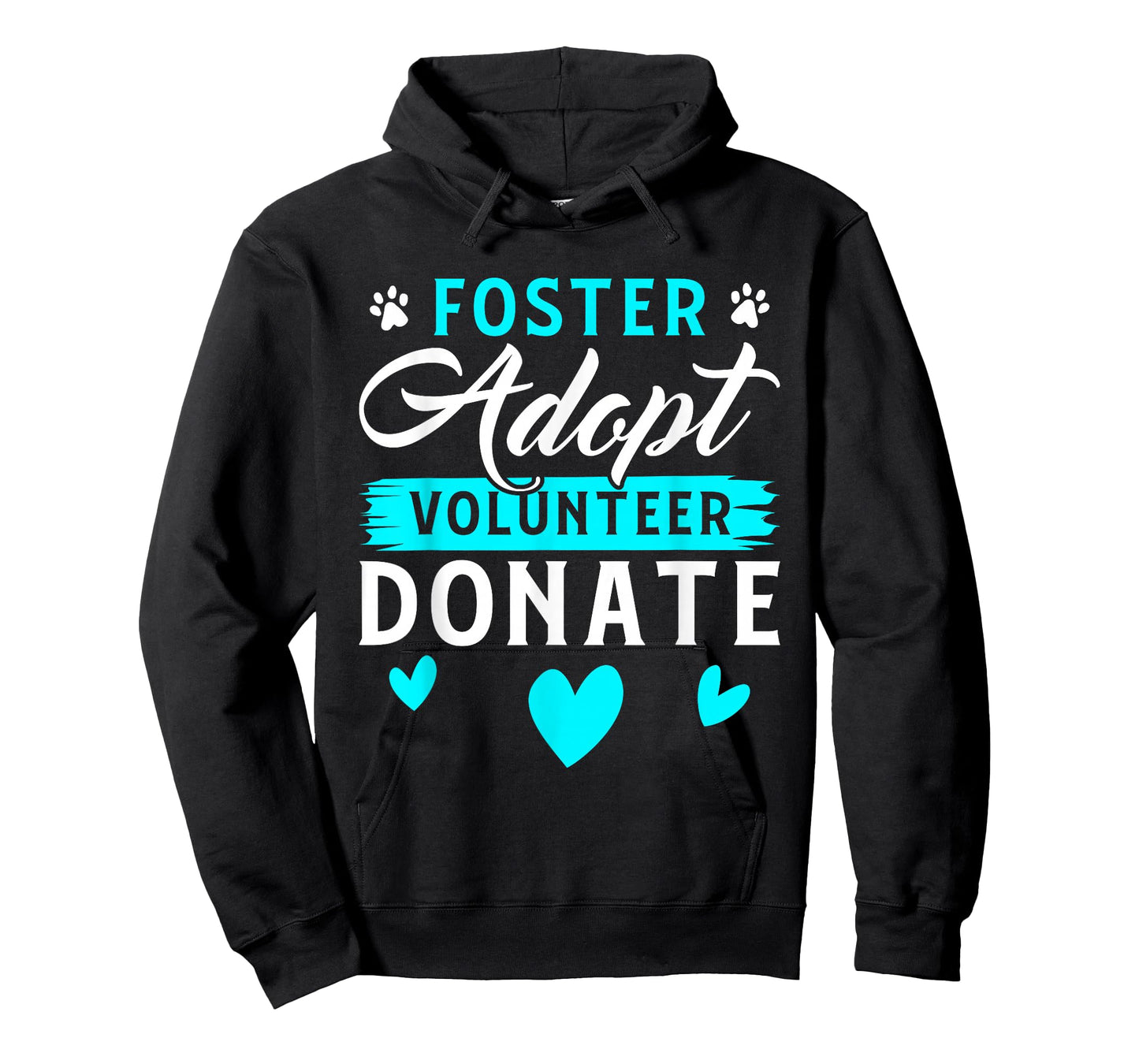 Foster Adopt Volunteer Donate Funny Animal Rescue Foster T-Shirt