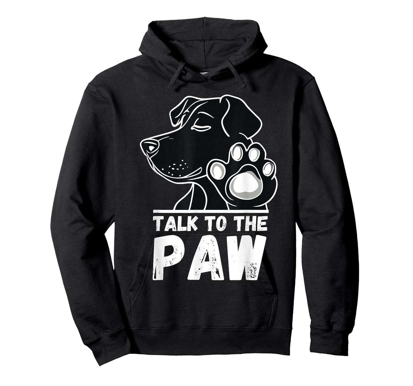 Talk to the Paw Dog Funny Sayings T-Shirt