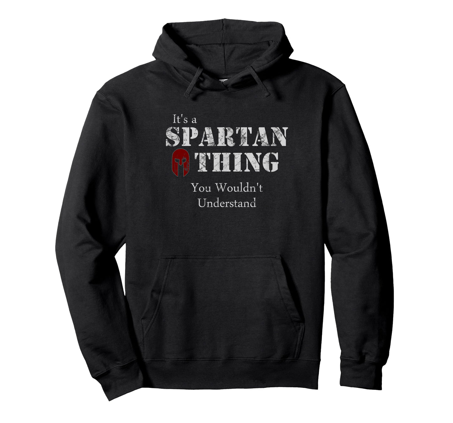 Its a Spartan Thing You Wouldnt Understand T Shirt T-Shirt