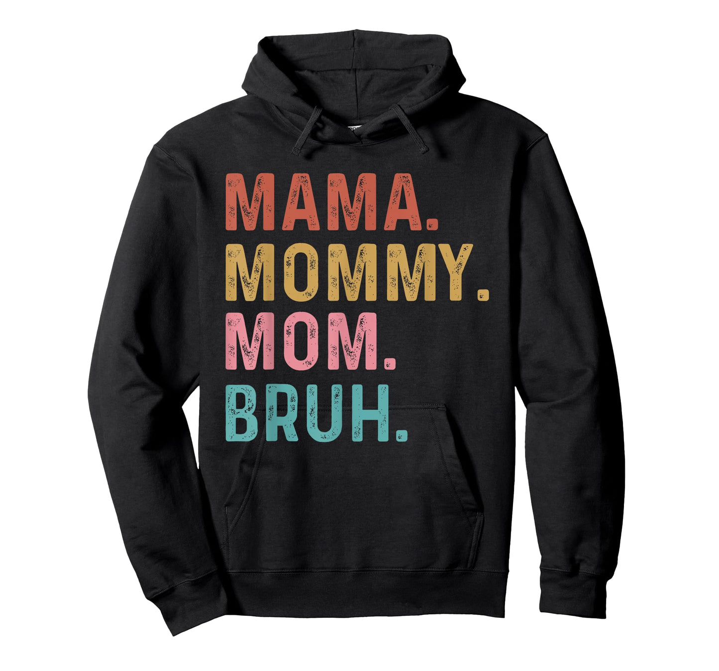 Funny Mama mommy mom bruh Mother's day Funny Mom Tee Gifts T-Shirt
