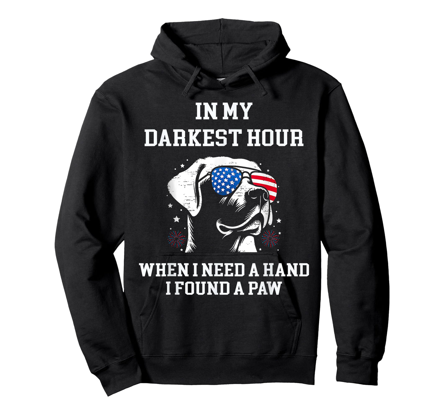 in my darkest hour when i needed a hand i found a paw T-Shirt