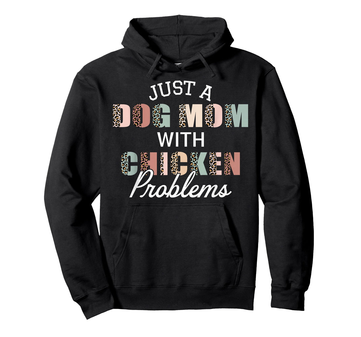Just A Dog Mom With Chicken Problem Funny Farm Girls Women T-Shirt