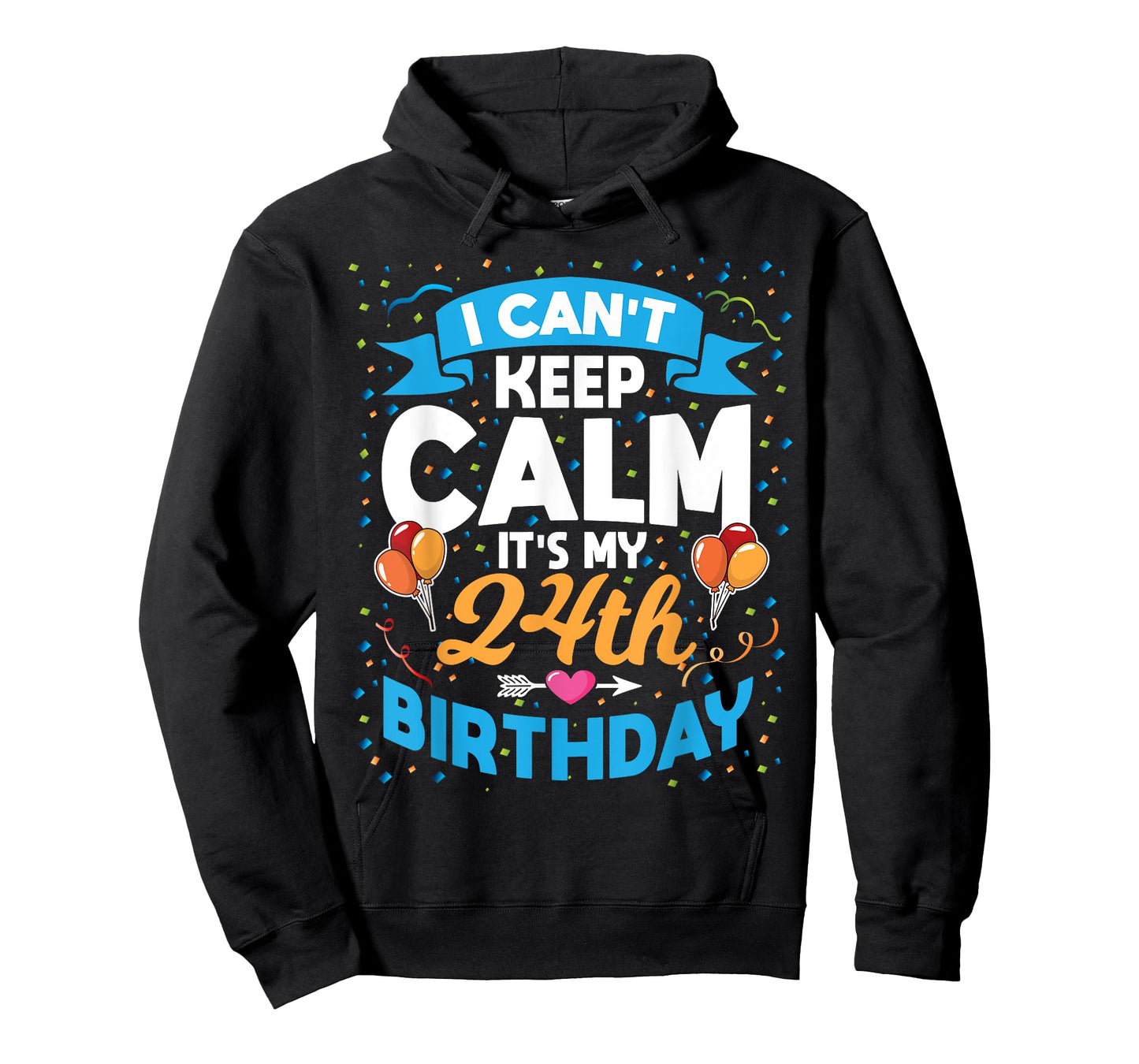 24 Year Old Gift I Can't Keep Calm It's My 24th Birthday T-Shirt
