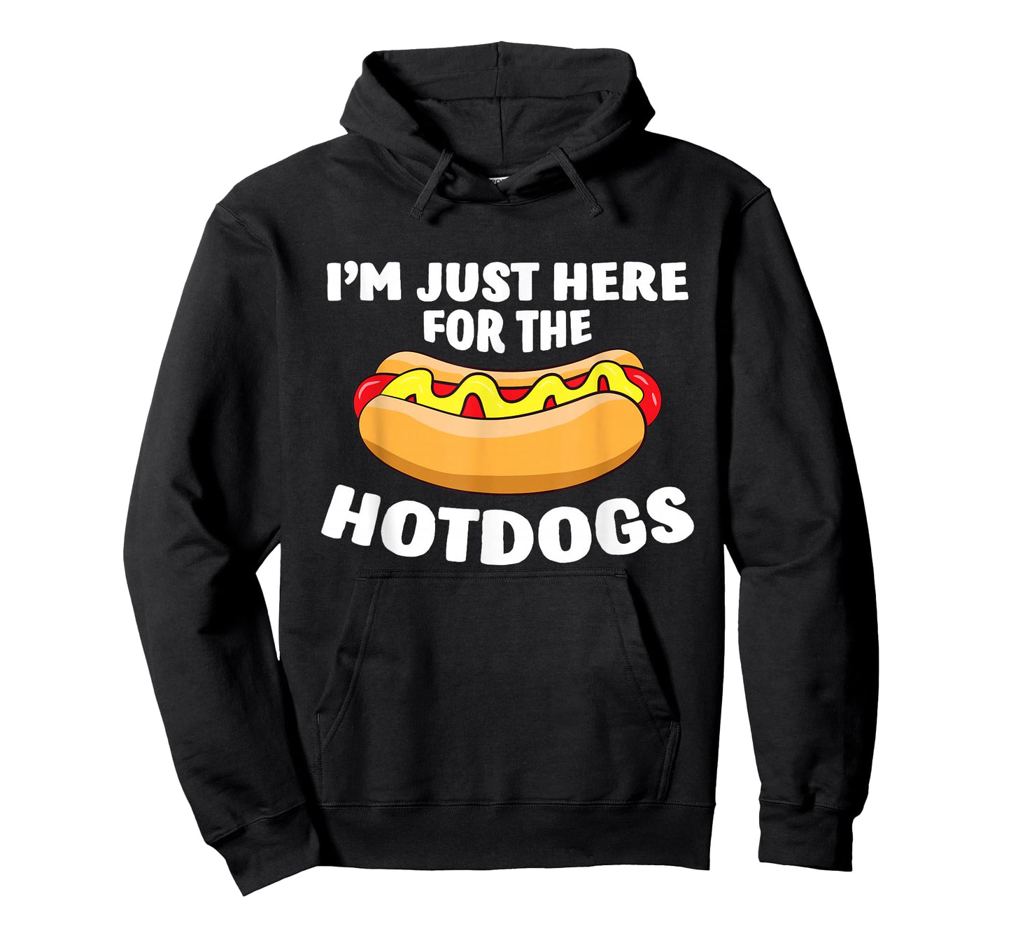 Funny Hot Dog Lover I'm Just Here for The Hot Dogs T-Shirt Small
