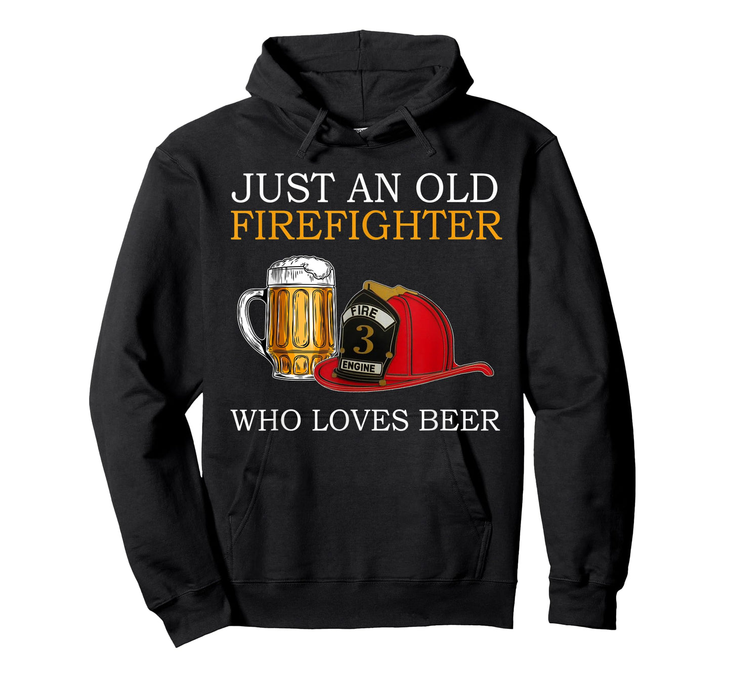 Just an old firefighter who loves beer Father's Day T-Shirt