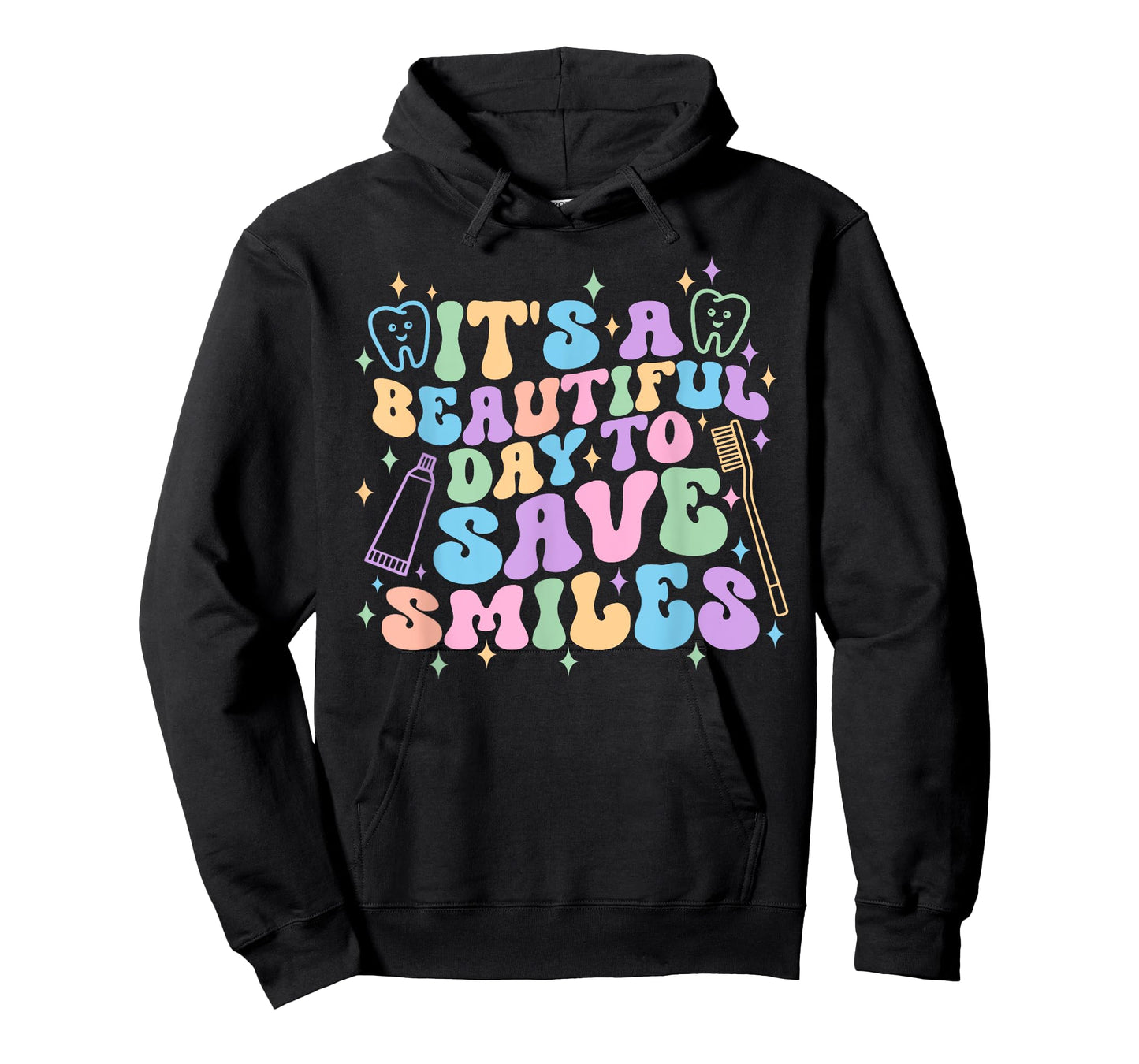 It's a Beautiful Day to Save Smiles Dental Hygienist Dentist T-Shirt