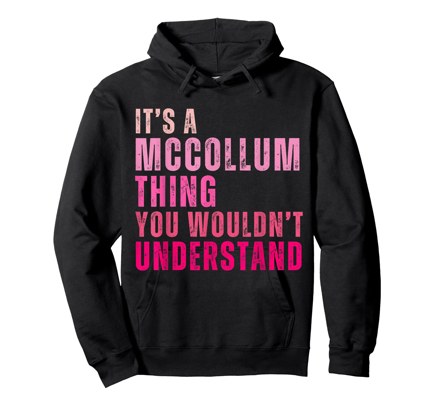 It's A Mccollum Thing You Wouldn't Understand Vintage T-Shirt