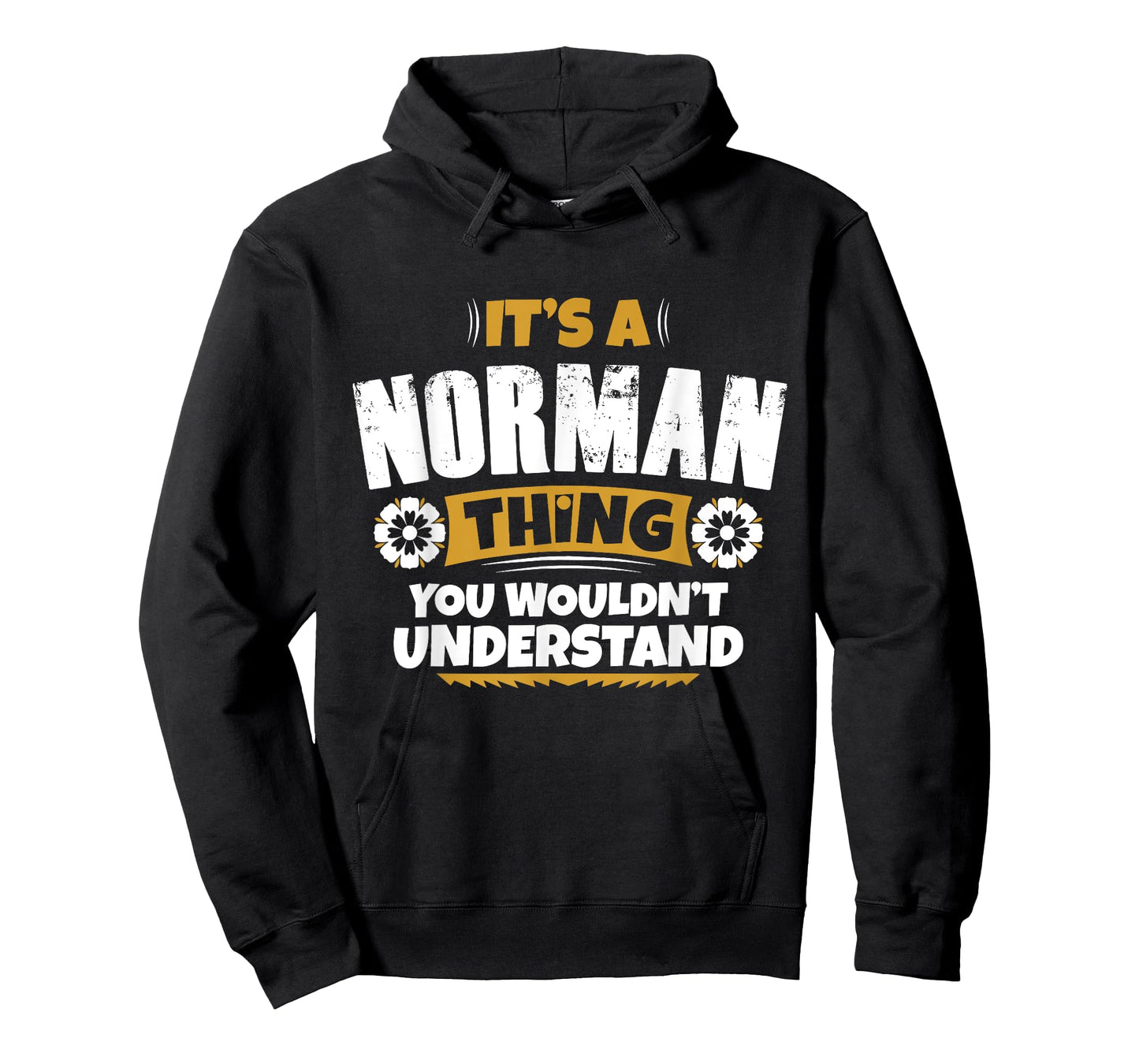 its a Norman thing you wouldnt understand Norman TShirt