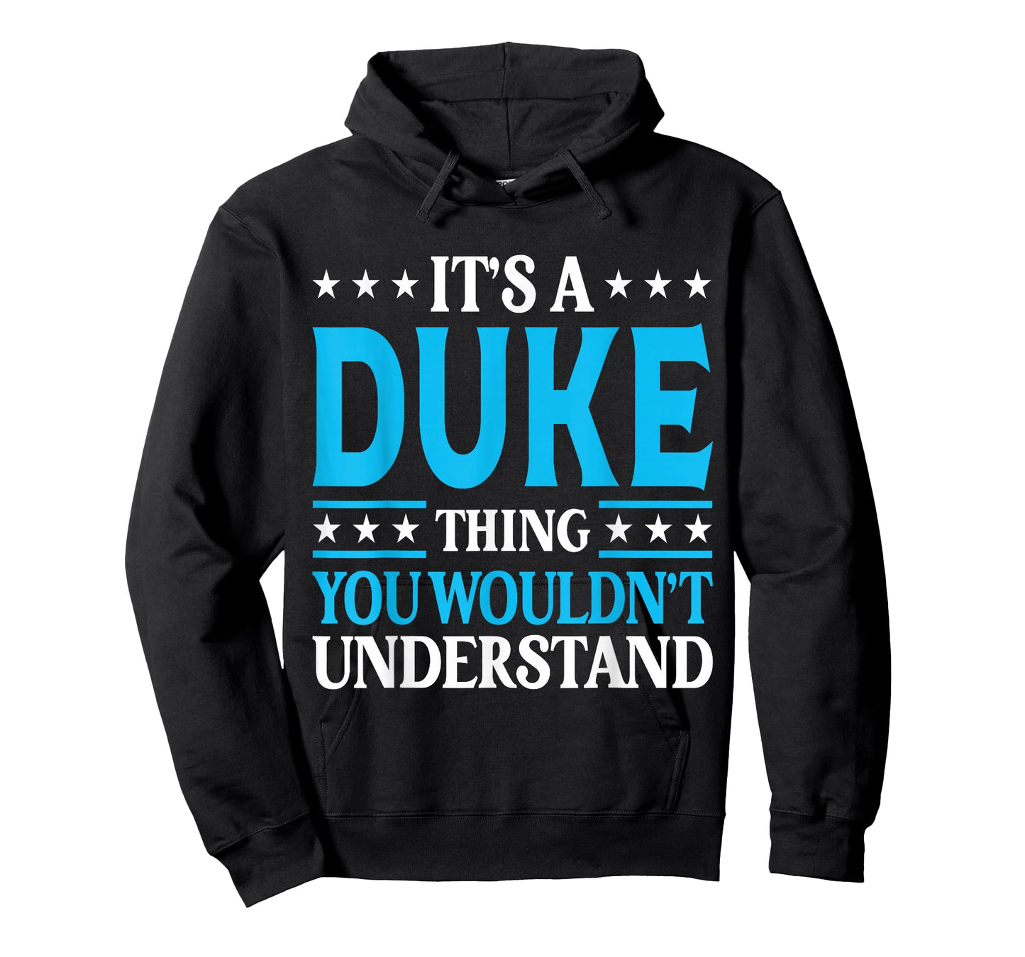 It's A Duke Thing Surname Funny Family Last Name Duke T-Shirt