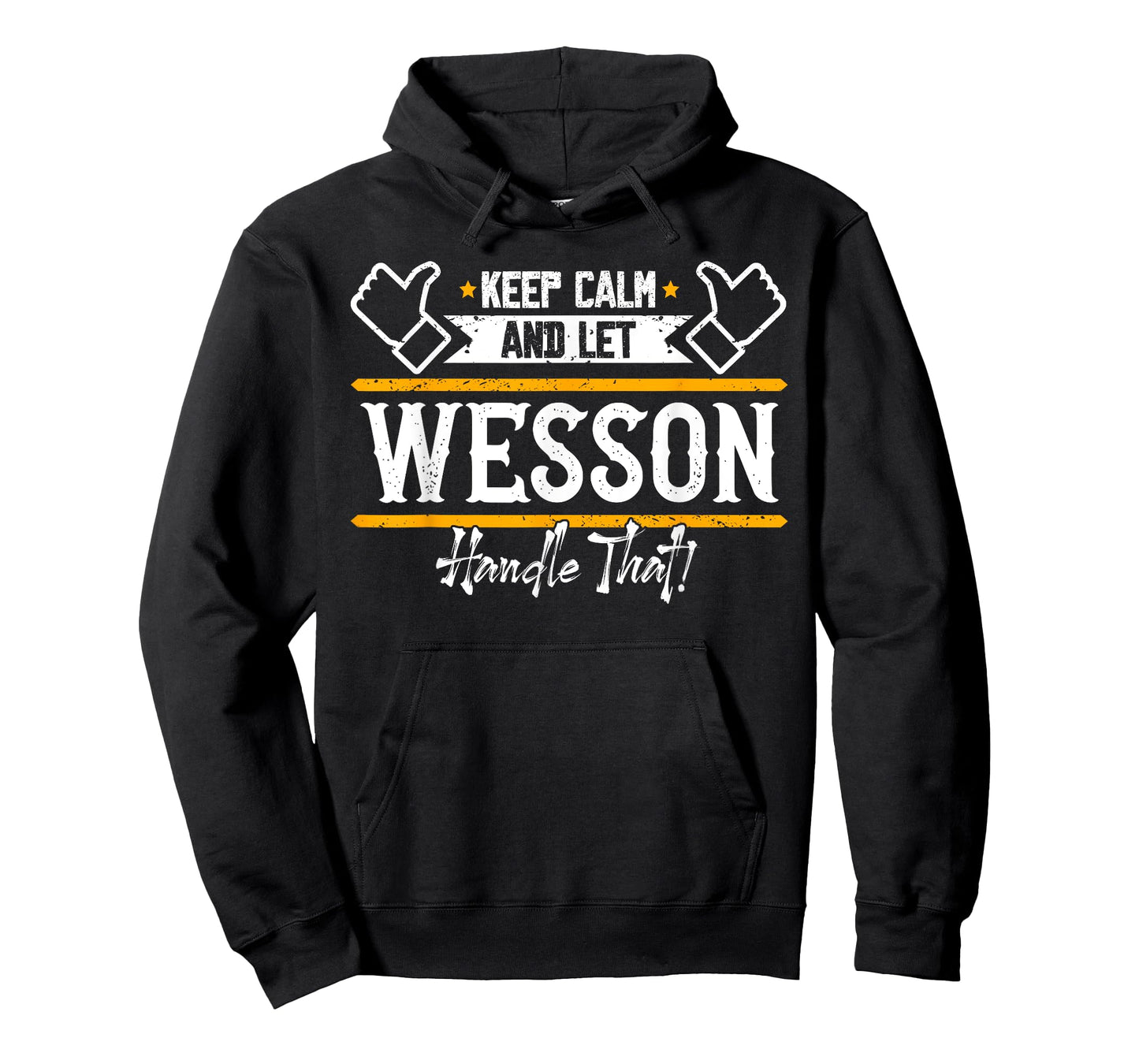 Wesson | Keep Calm and let Wesson handle that T-Shirt