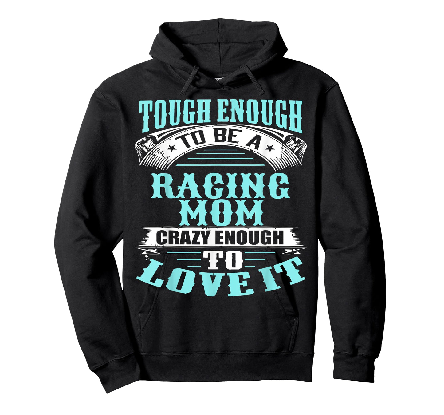 Tough, Crazy Racing Mom Tshirt T-Shirt
