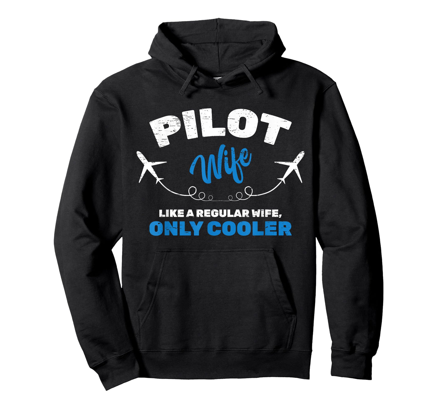 Pilot Wife Like A Regular Wife, Only Cooler Navigation Plane T-Shirt