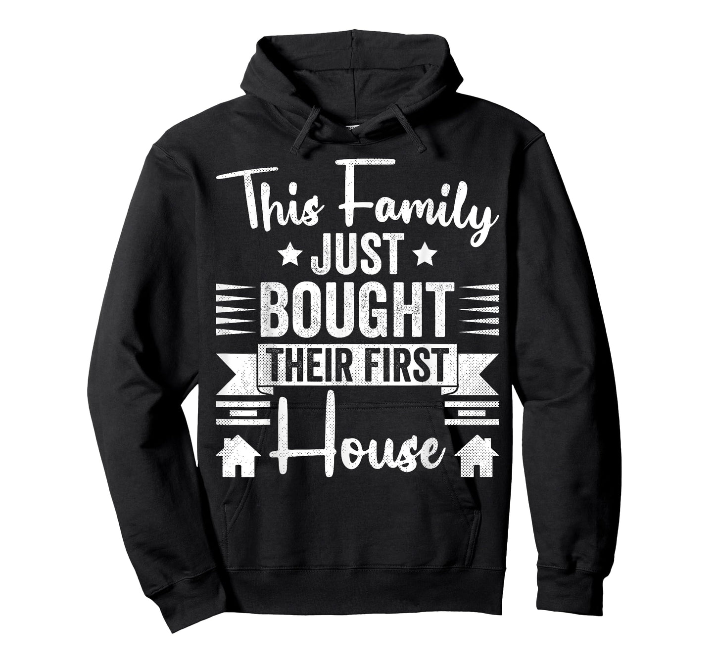 This Family Just Bought Their First House - New Homeowner T-Shirt