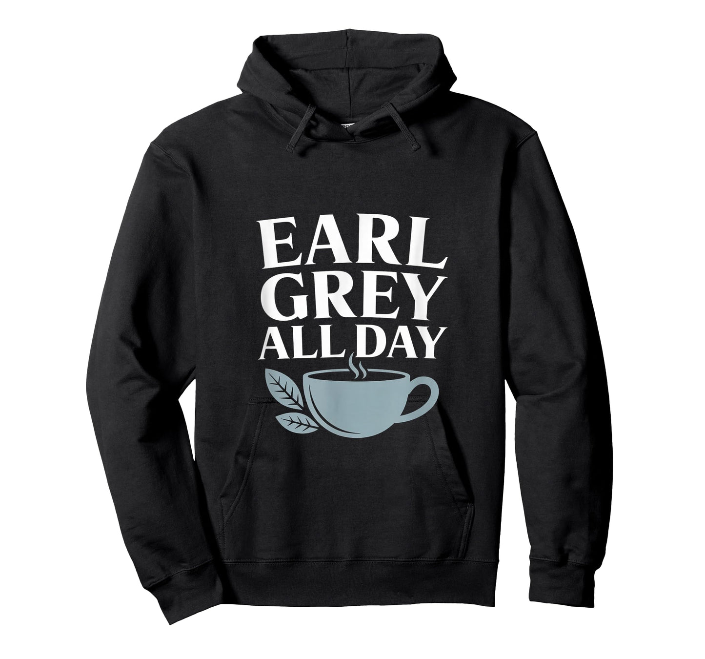 Earl Grey All Day Tea Lover Design T-Shirt