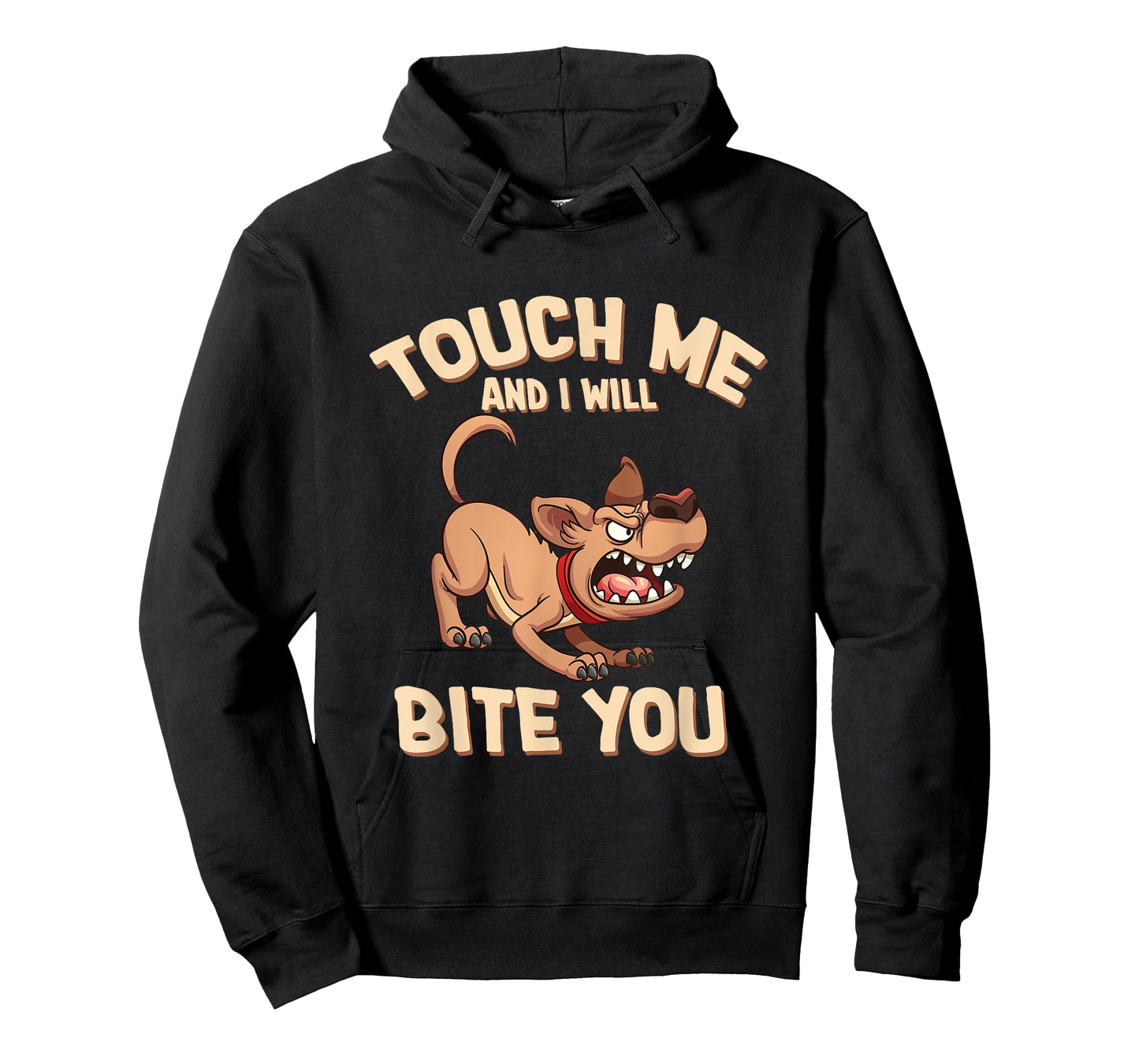 Funny Dog Touch Me And I Will Bite You T-shirt T-Shirt for Men Women