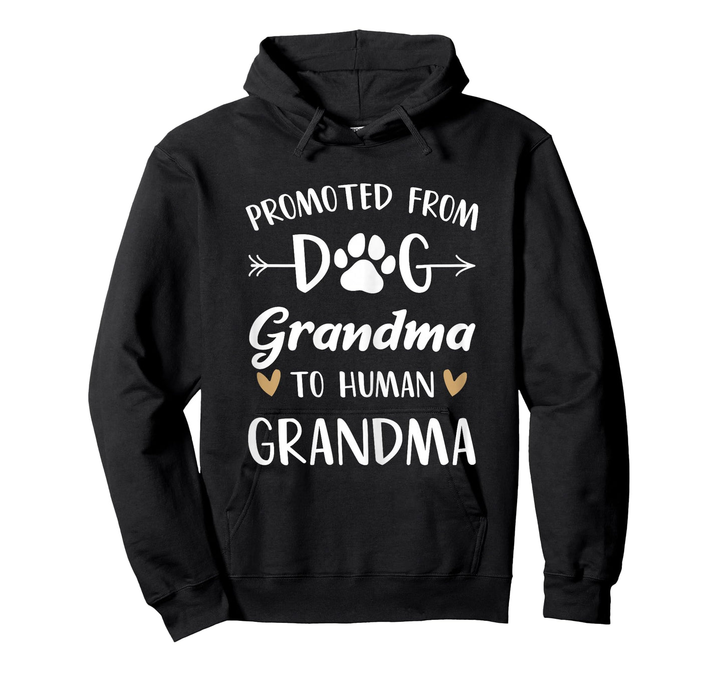 Promoted From Dog Grandma To Human Grandma Grandmother T-Shirt