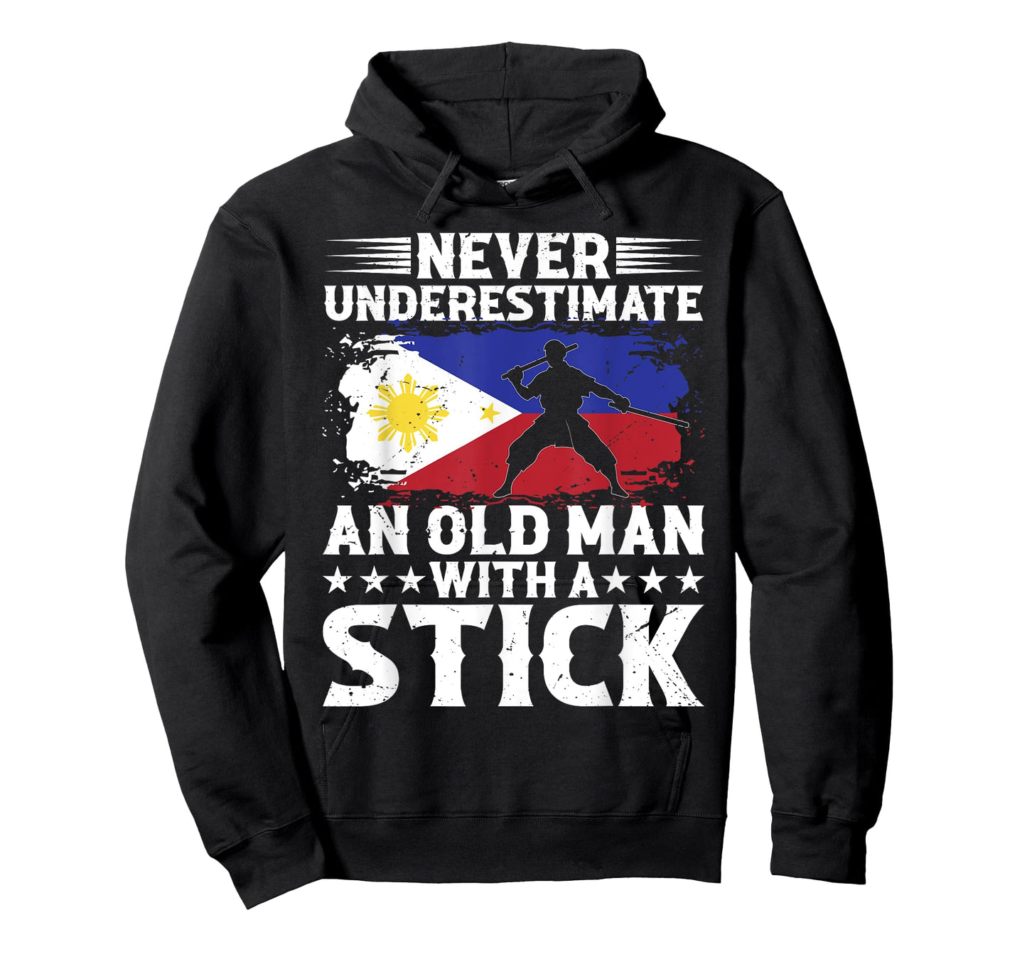 Never Underestimate an Old Man With a Stick - Arnis T-Shirt