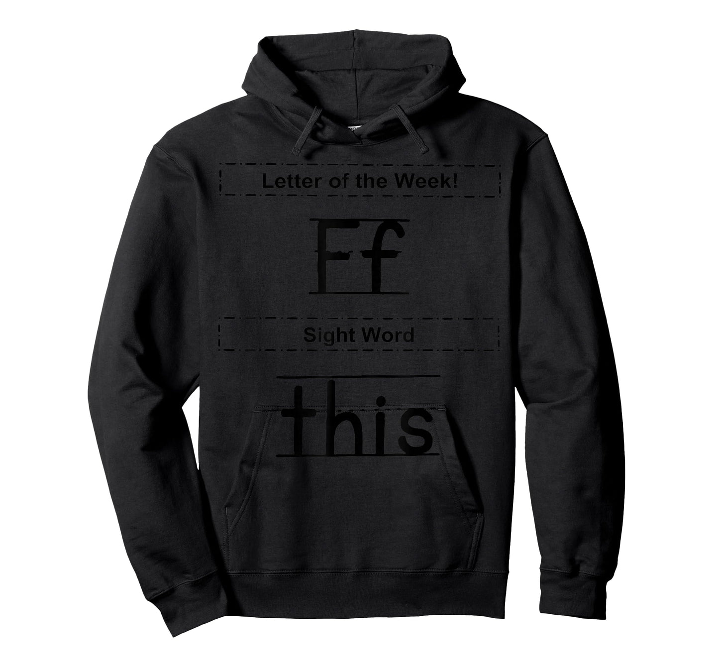 Letter Of The Week F Sight Word This T-Shirt