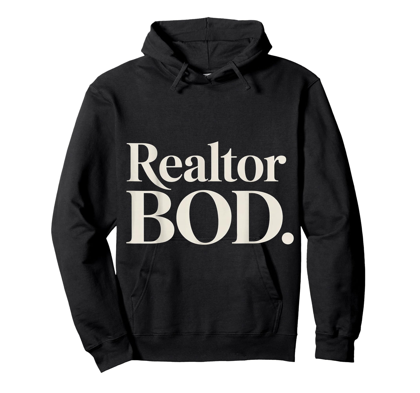 Realtor BOD Real Estate Agent Fitness Routine Gym |- T-Shirt