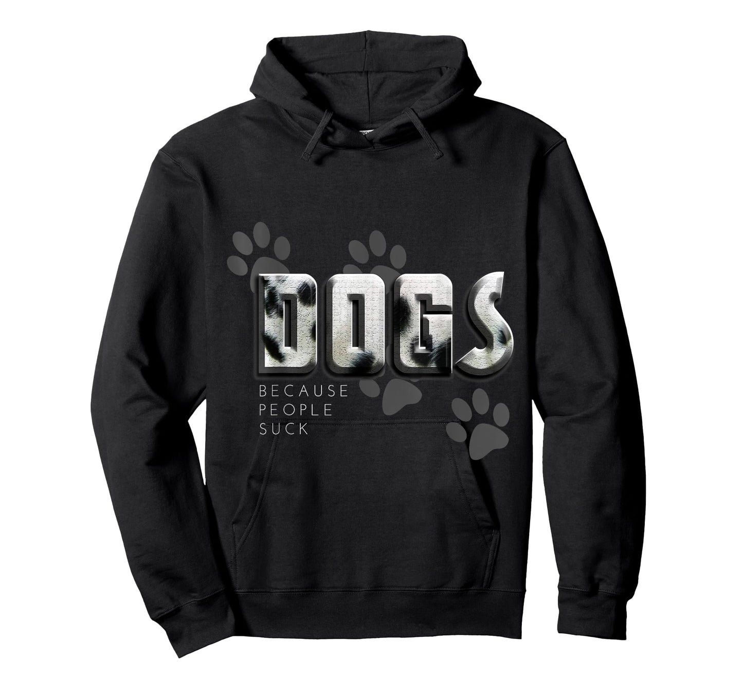 Dogs because people suck, Love Dogs Funny Gift T-Shirt