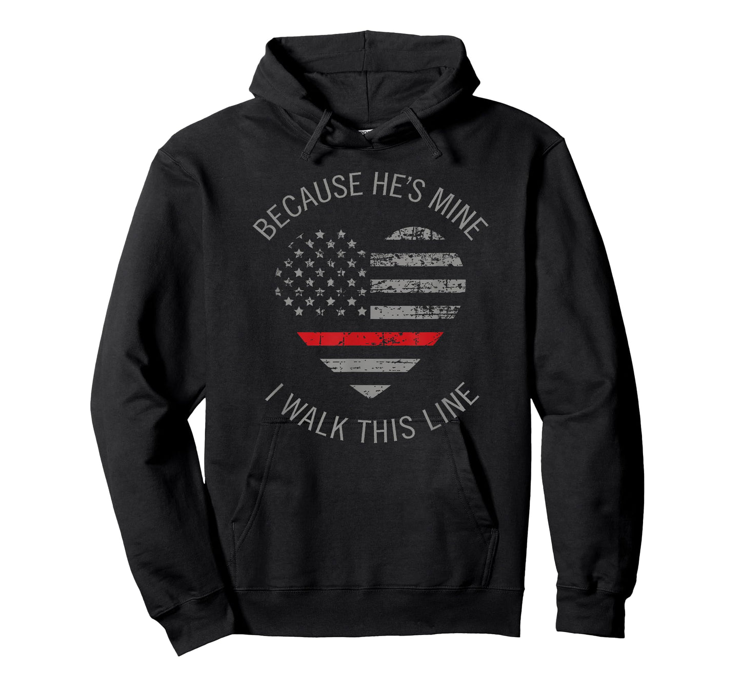 Because He's Mine I Walk This Line Firefighter Wife Shirts T-Shirt