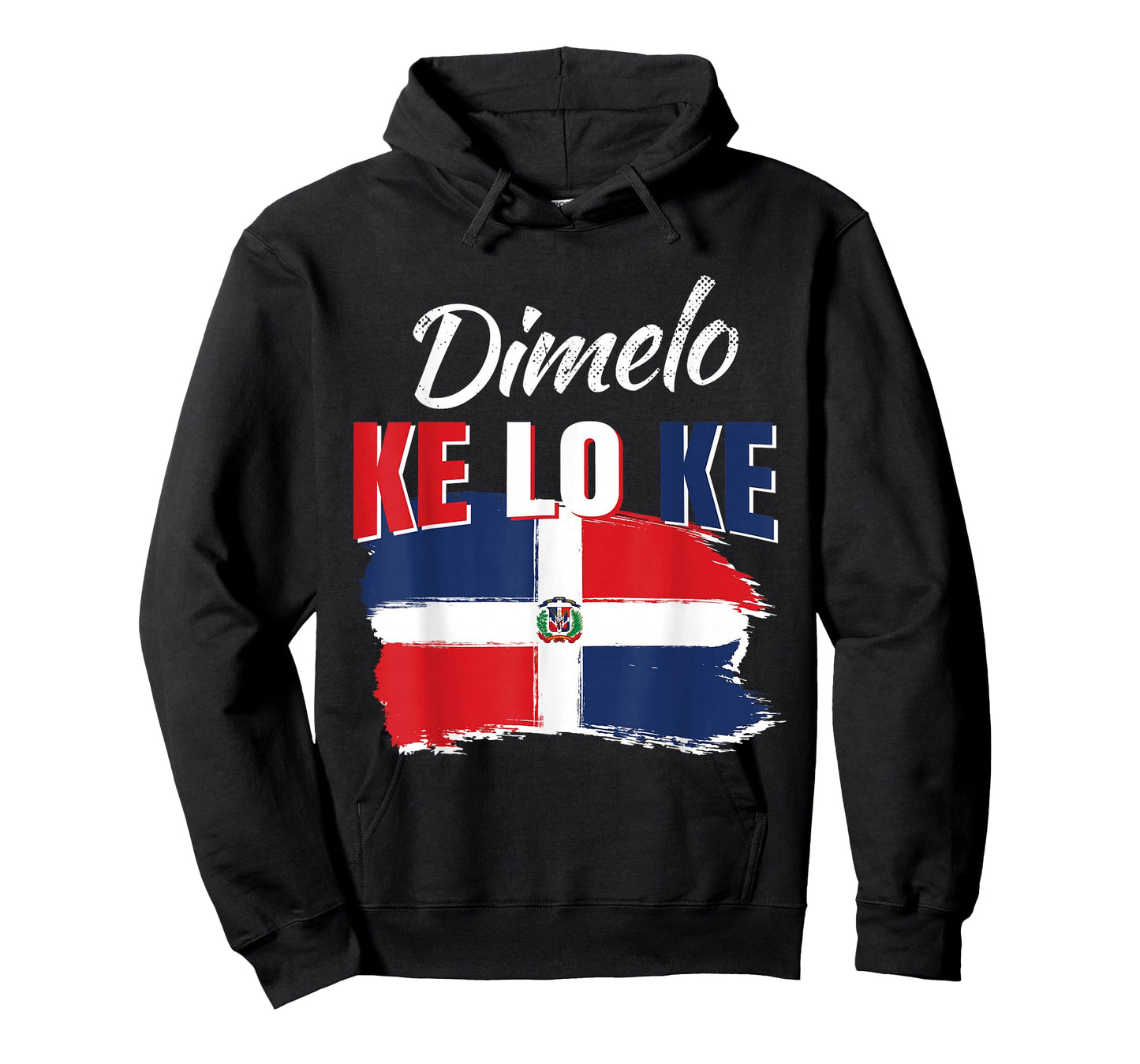 Dimelo Ke Lo Ke Dominican Republic Flag Dominicans Gift T-Shirt