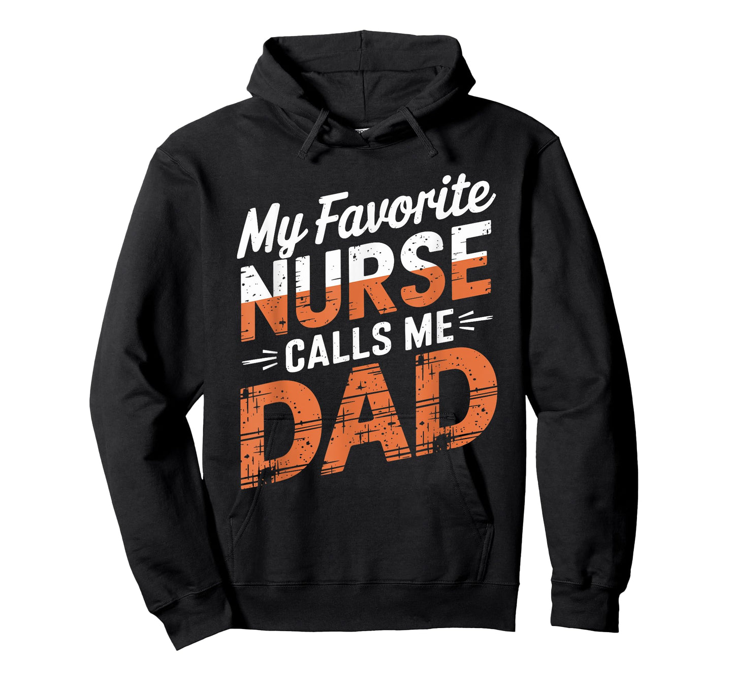 Nurse Dad My Favorite Nurse Calls Me Dad, Nursing Father T-Shirt