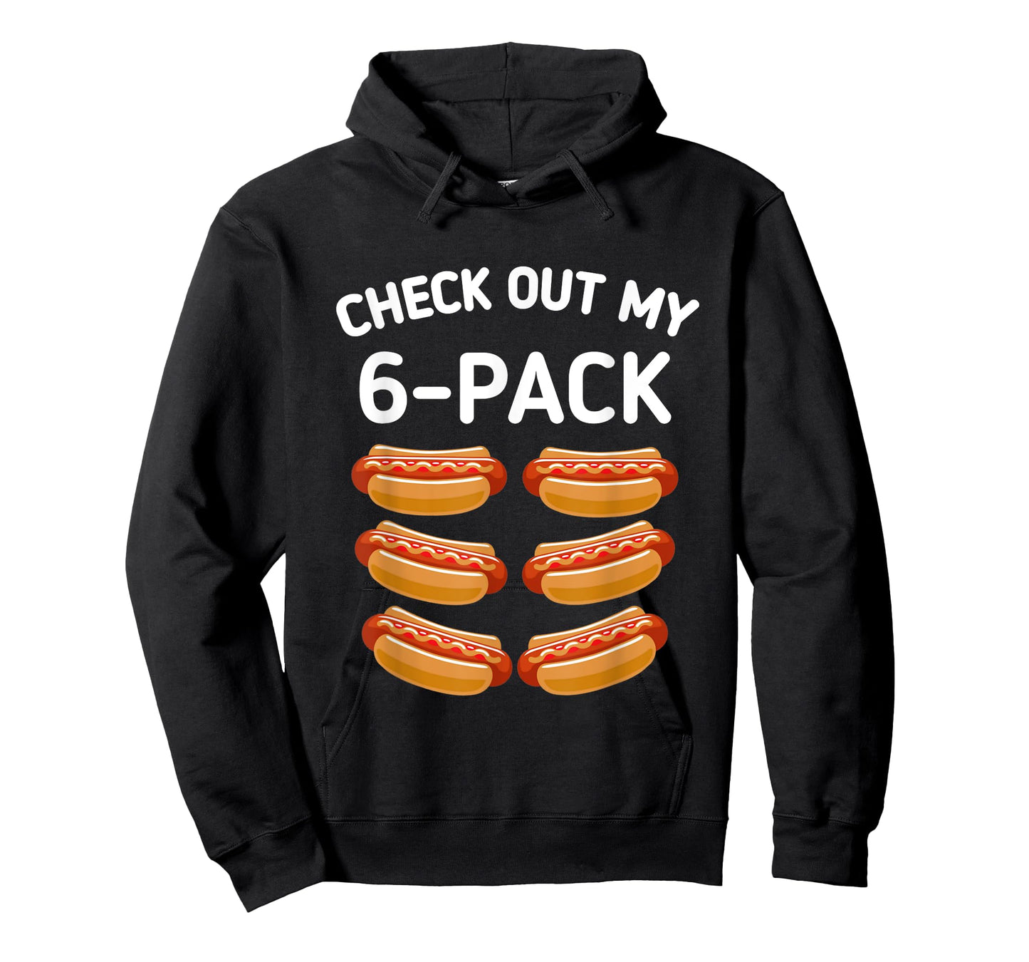 check out my 6 pack Hot dog funny gift hot dogs lovers Gym Men Women Girls Kids T-Shirt