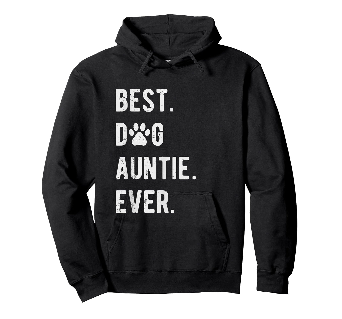 Best Dog Auntie Ever Funny Dog Auntie Gift Womens Dog Auntie T-Shirt