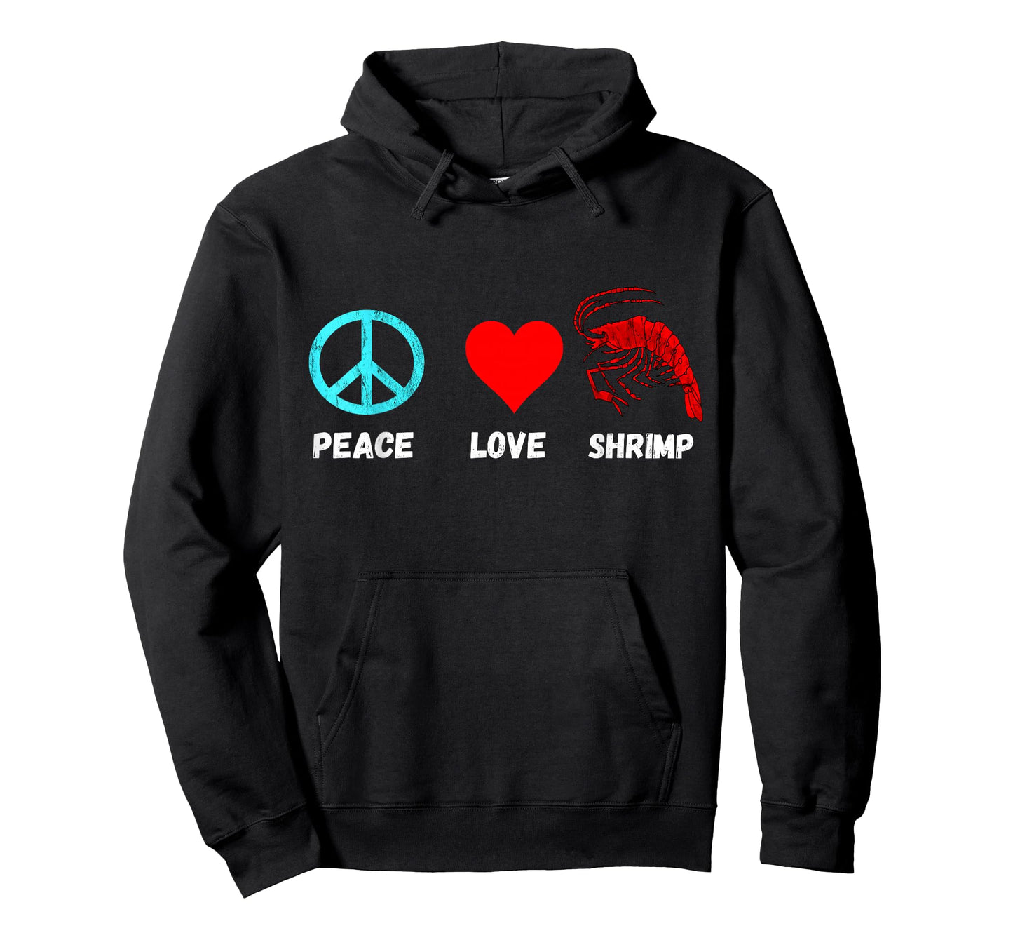 Shrimp Shellfish Shrimping Seafood Peace Love Shrimp Boil T-Shirt