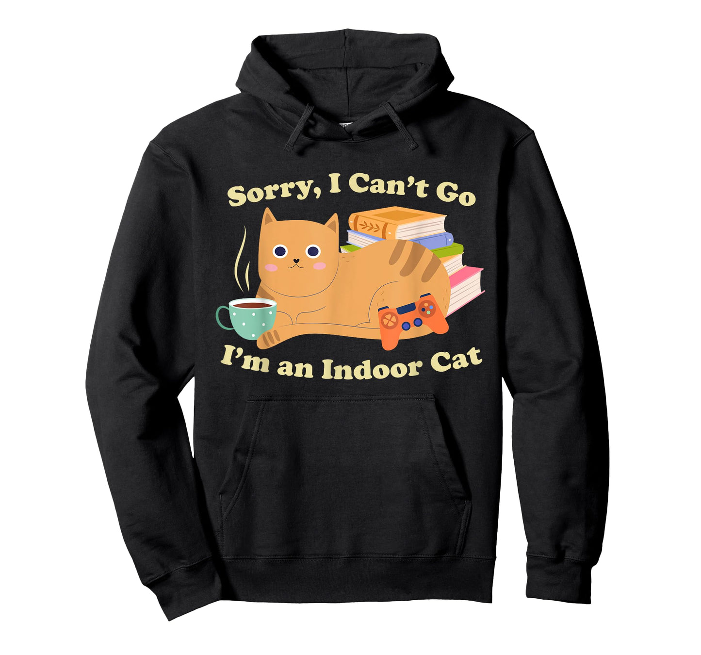 Sorry I Can’t Go I’m an Indoor Cat Funny Kitten Pet Owner T-Shirt