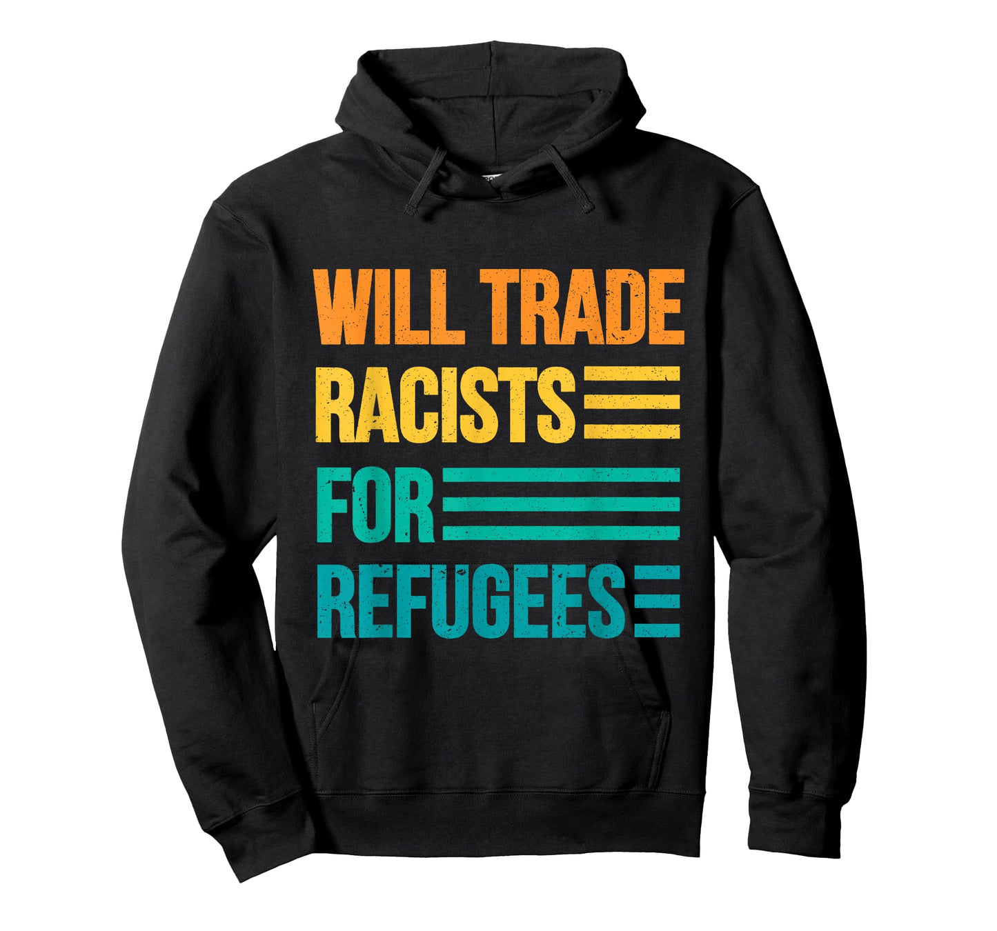 Will Trade Racists For Refugees Diversity Immigrants Unite T-Shirt