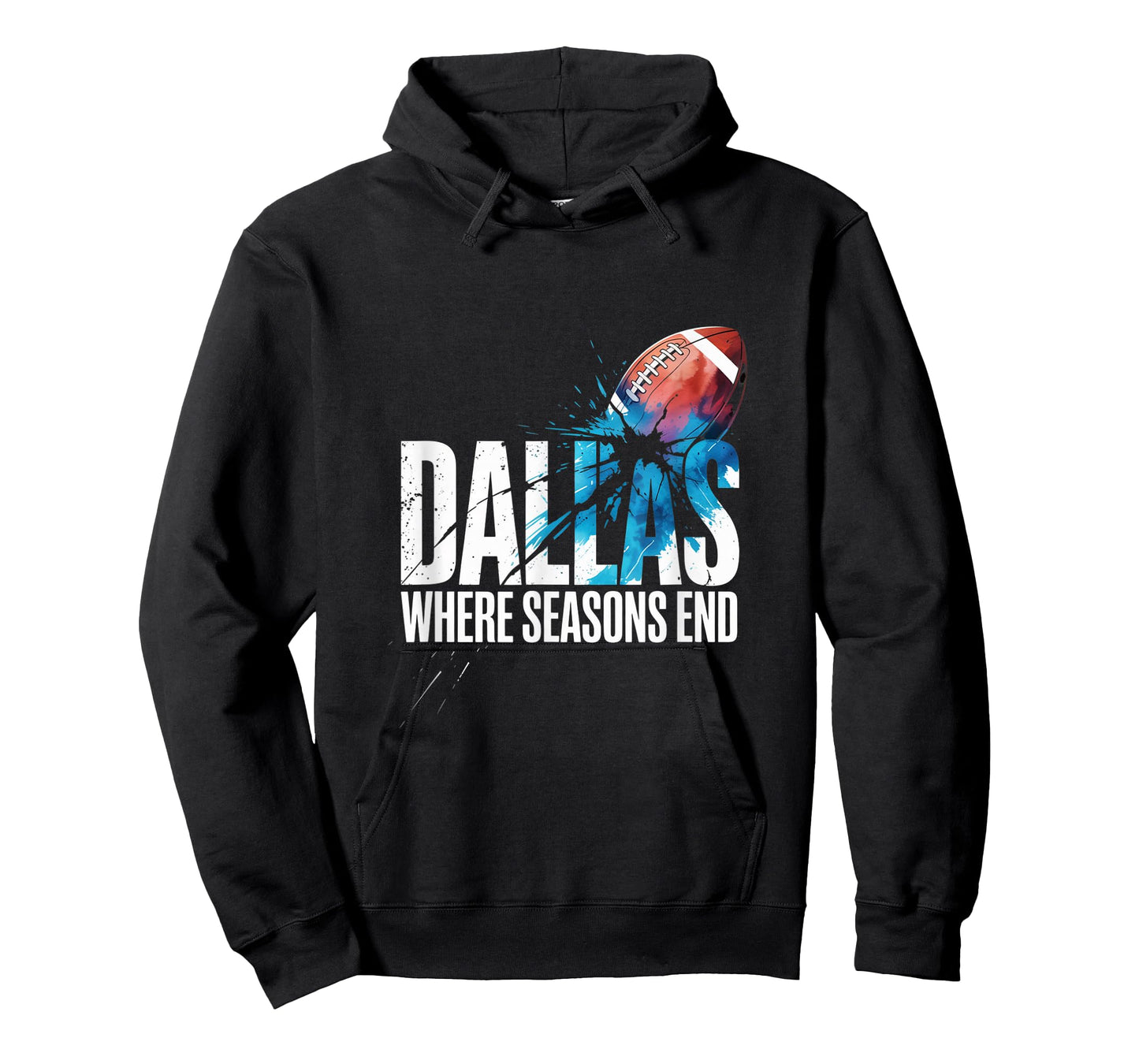 Dallas Where Seasons End A Hometown Pride Dallas City Fans T-Shirt