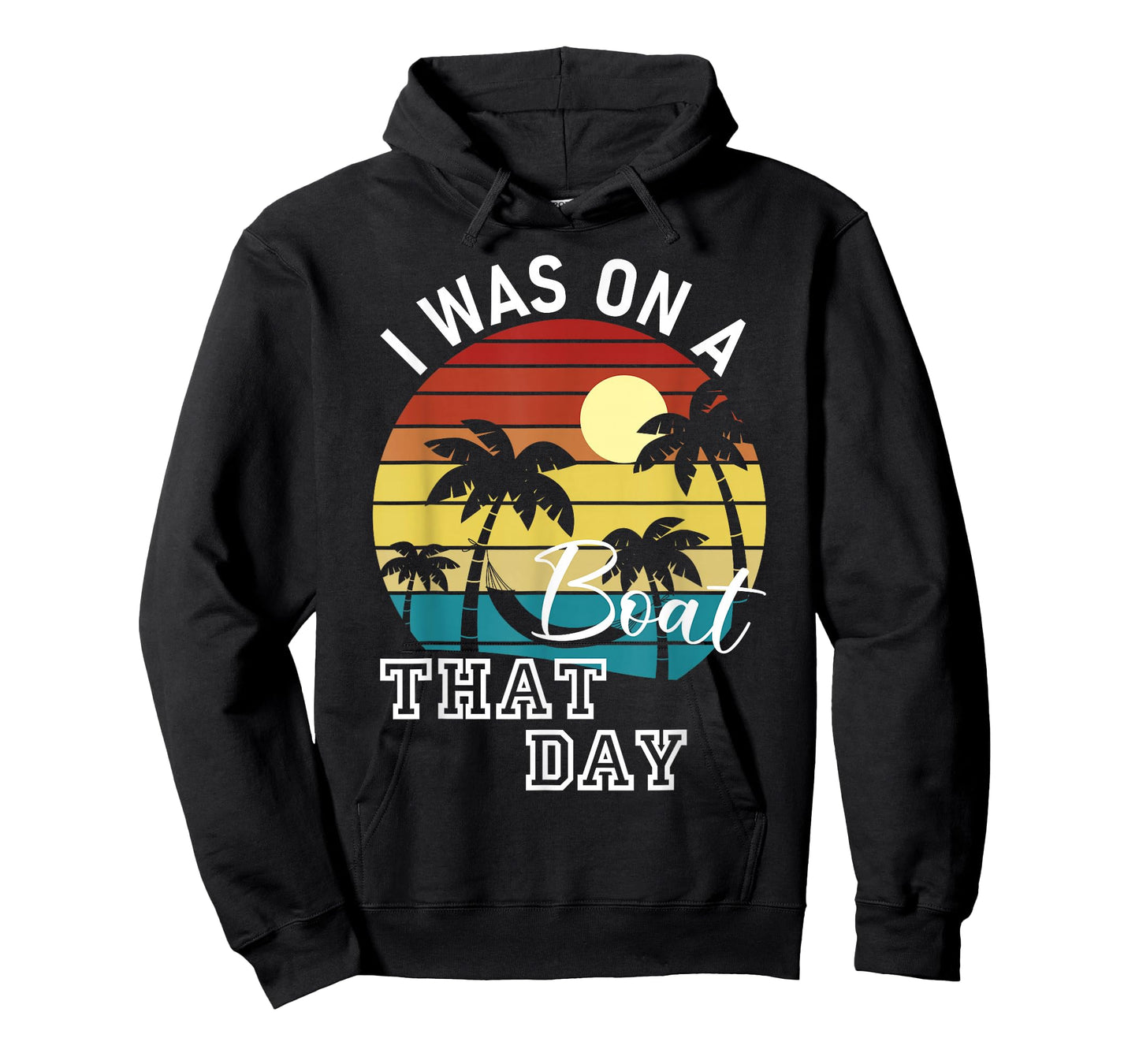 I was On A Boat That Day Country Music T-Shirt