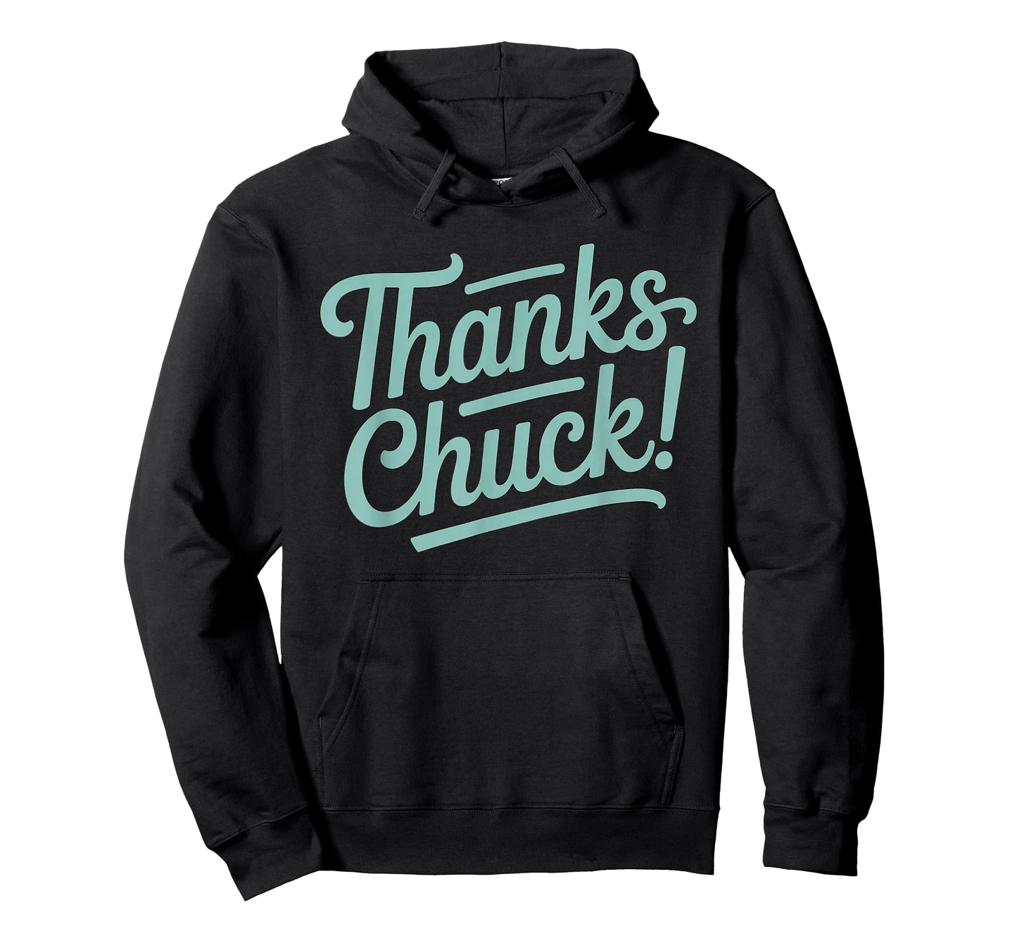 Thanks Chuck T-Shirt