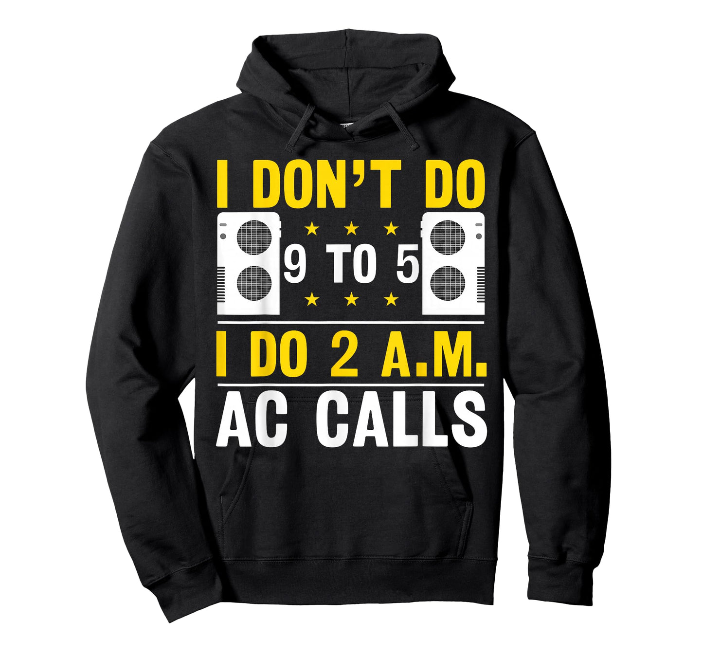 HVAC 2 AM AC Calls | Ideal for HVAC Students T-Shirt