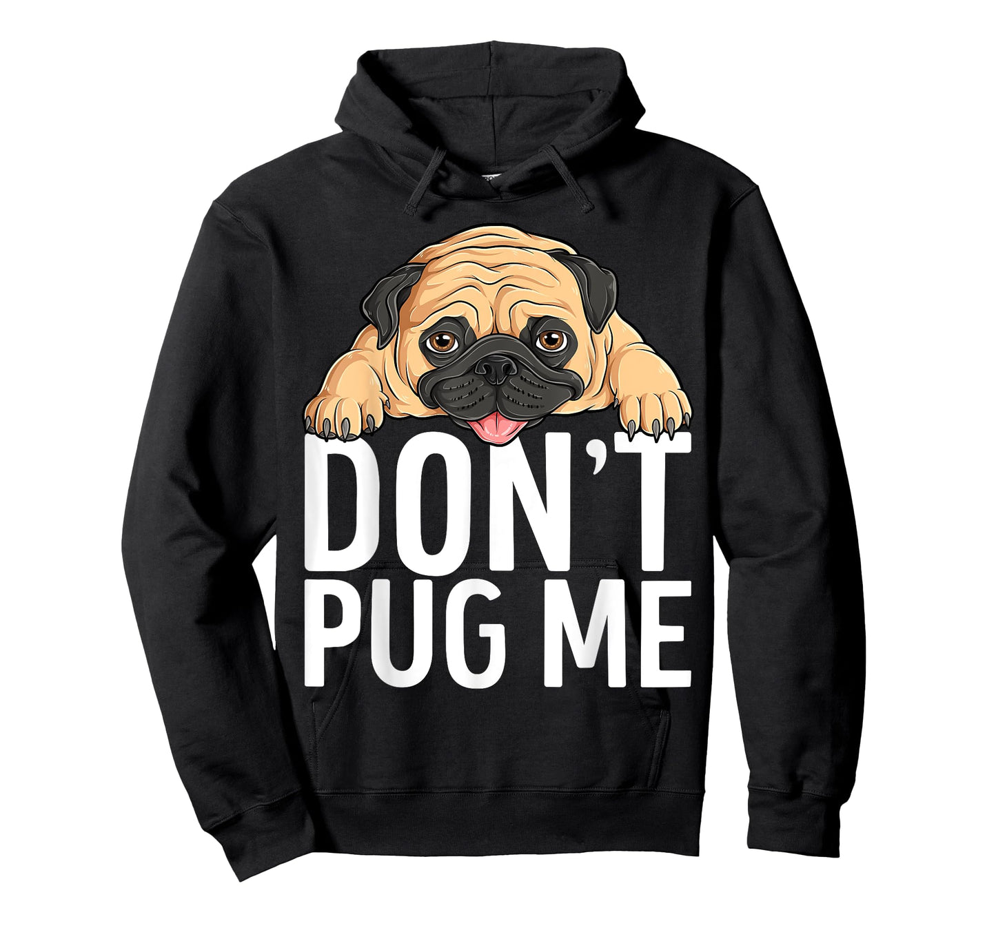 Don't Pug Me Lazy Pug Funny Dog Lover T-Shirt