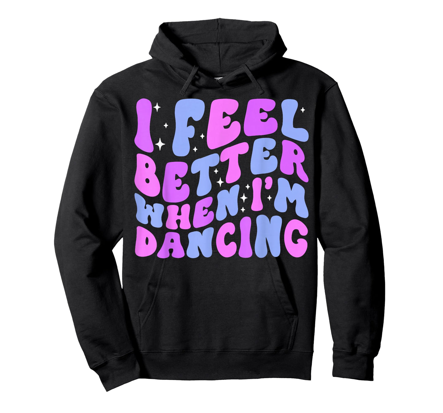 I Feel Better When I'm Dancing Ballet Dancer Girl Groovy Art T-Shirt