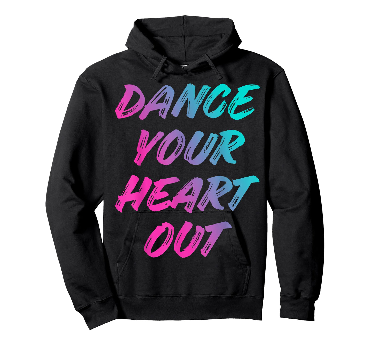 Dance Your Heart Out Funny Dancer Dancing Gifts Men Women T-Shirt