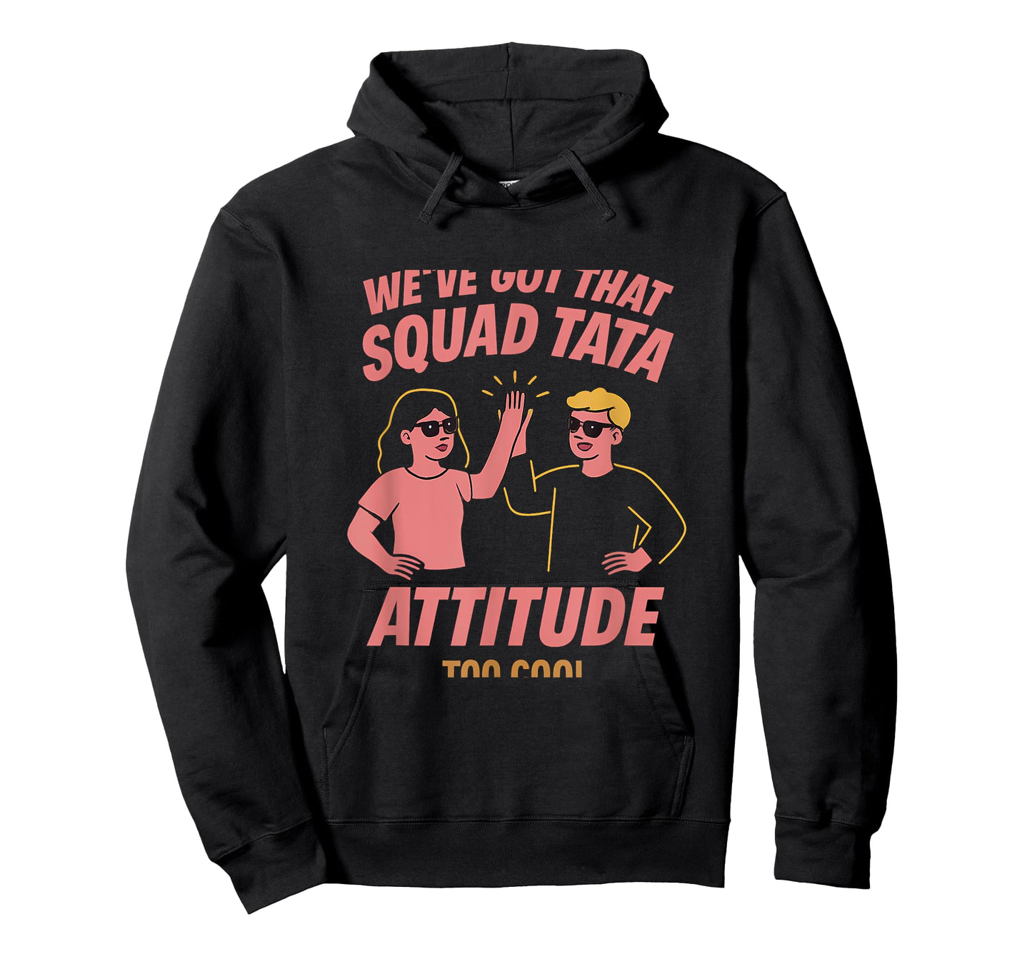 Squad Tata Attitude Bold High Five Graphic T-Shirt