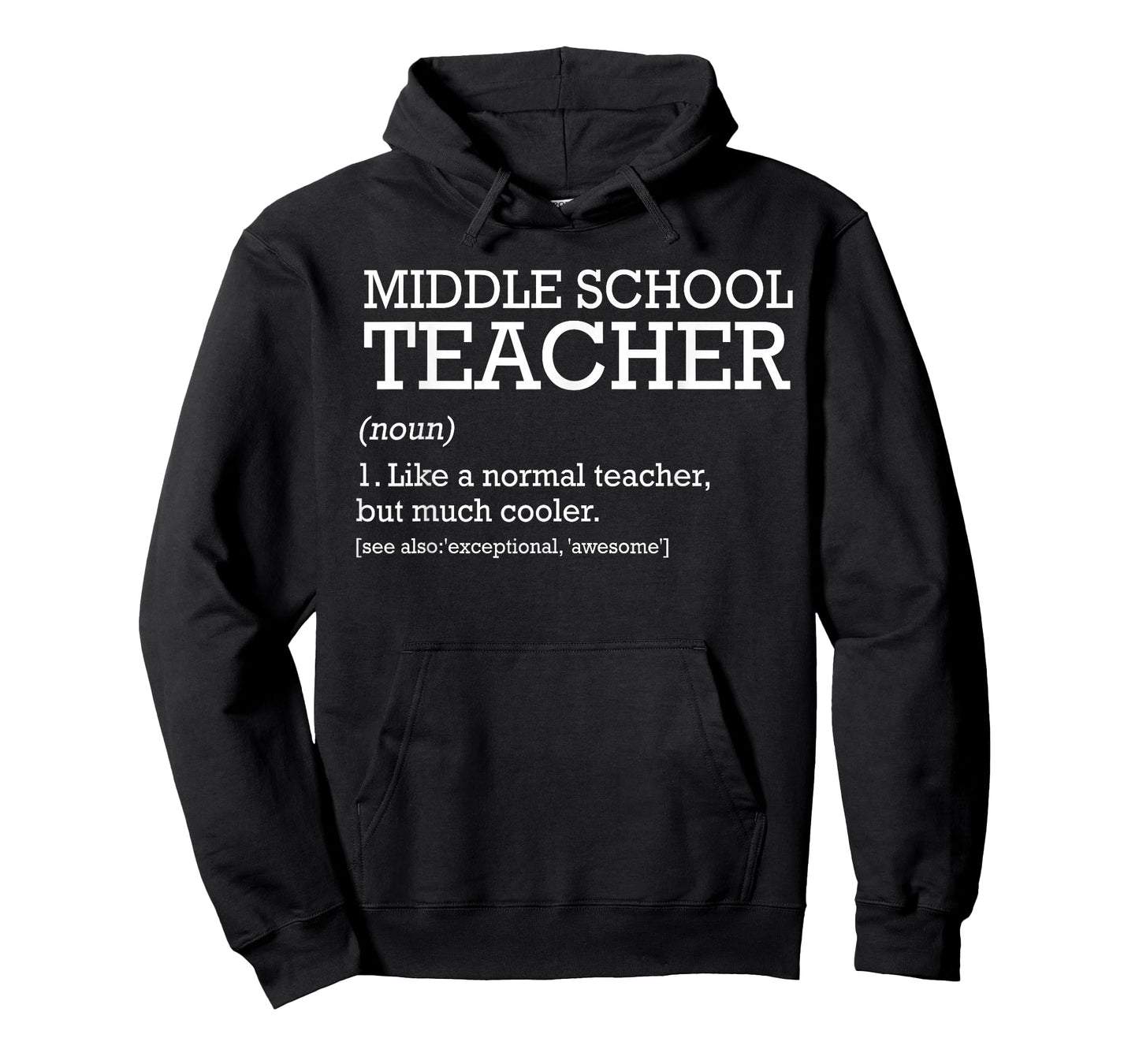 Middle School Teacher Definition Funny Middle School T-Shirt